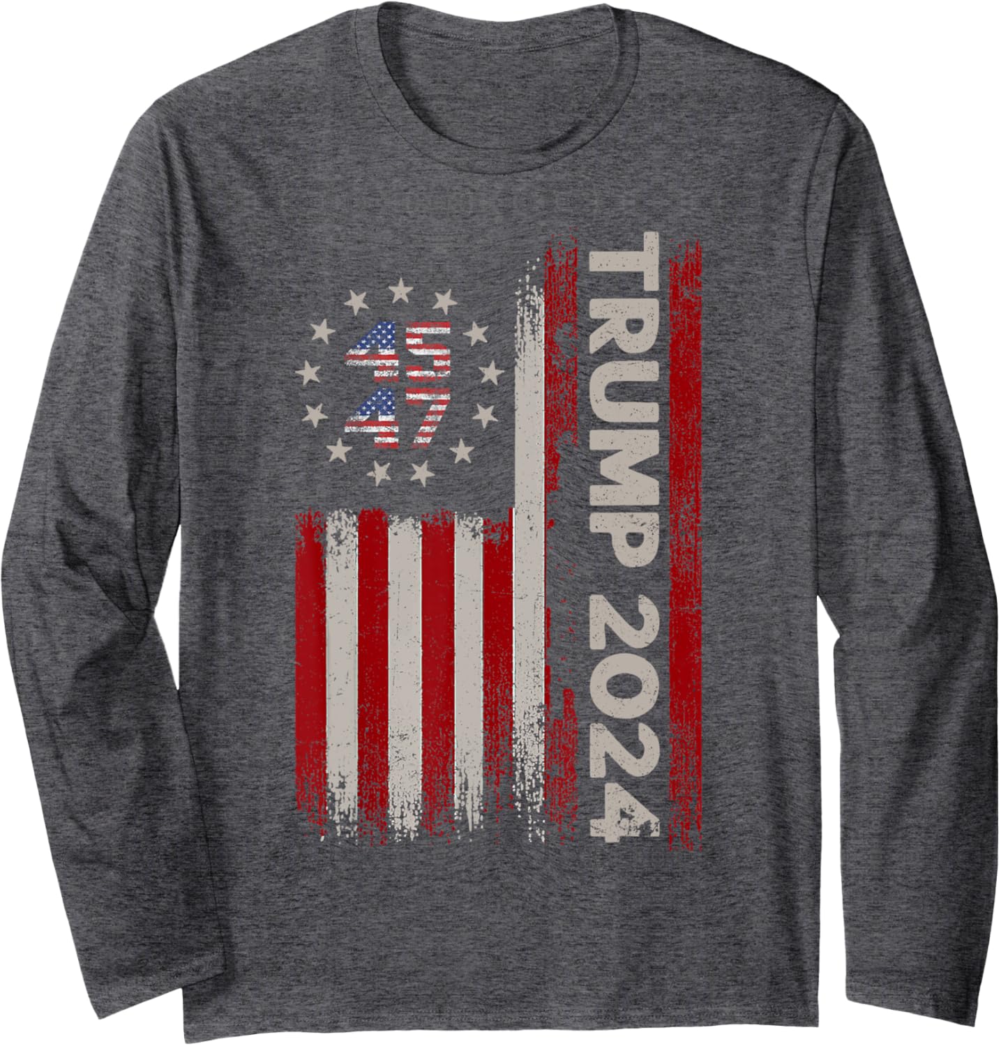 45 47 Donald Trump 2024 American Flag 2024 Election Long Sleeve T-Shirt