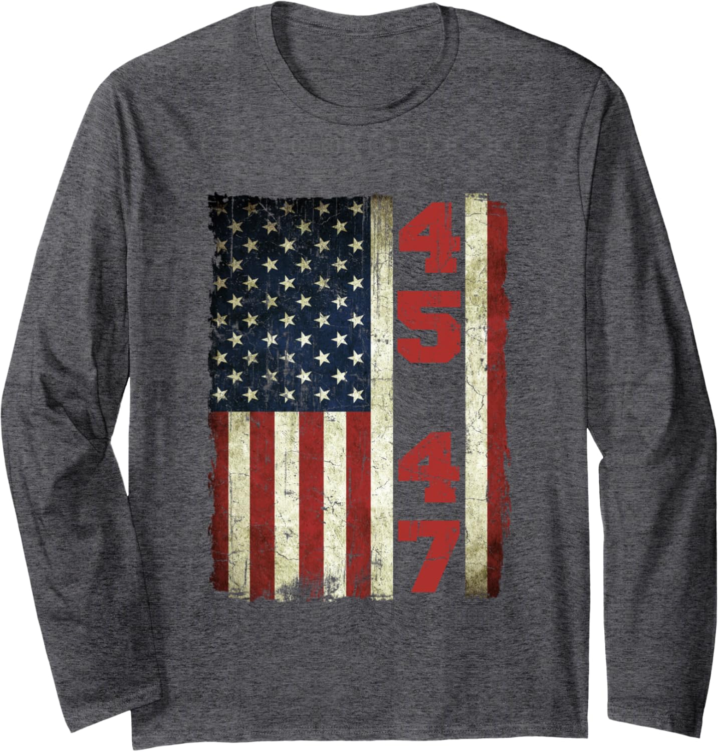 45 47 Trump Vintage USA Flag 2024 President Election Politic Long Sleeve T-Shirt