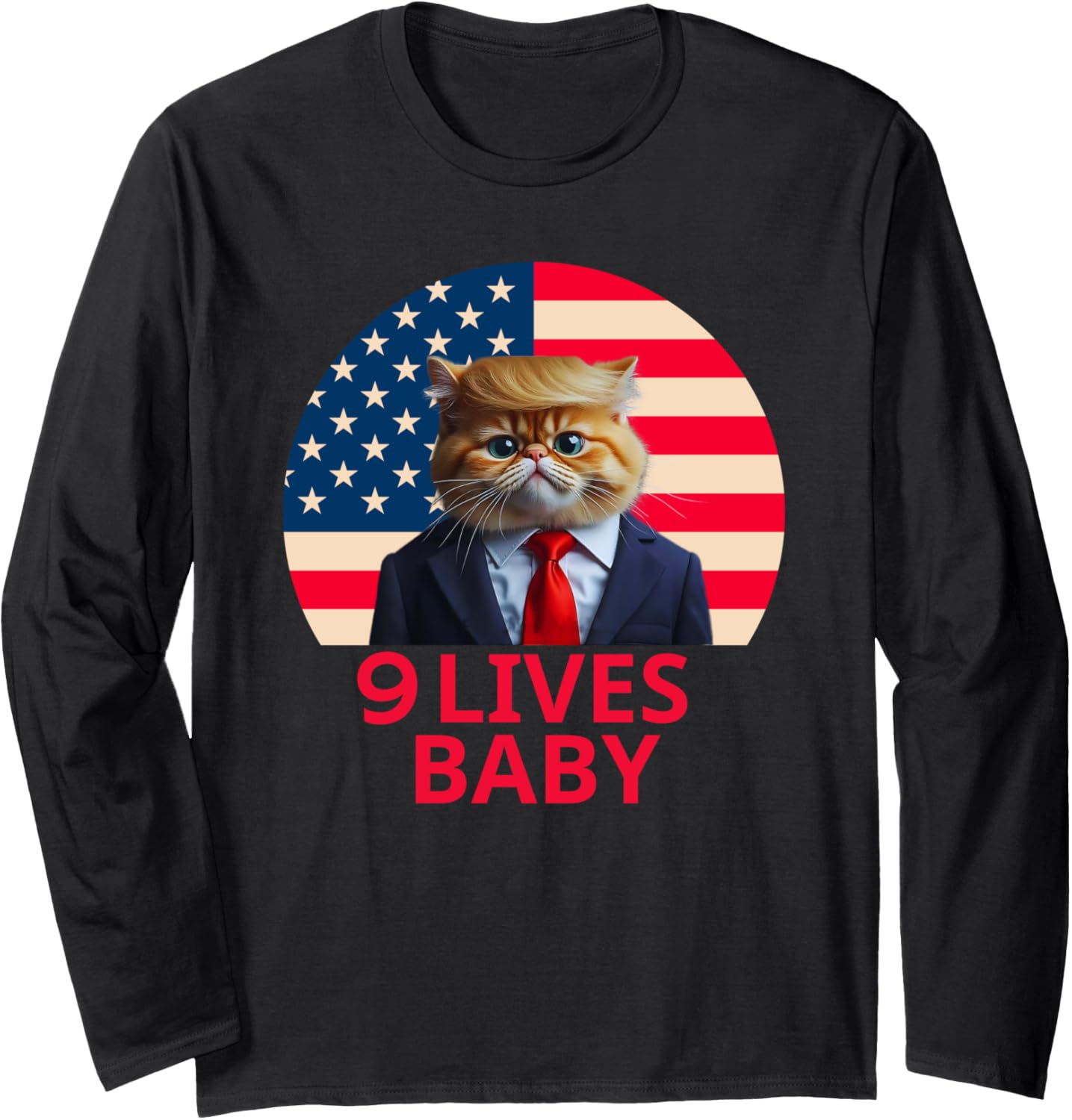 9 Lives Baby Trump Shirt Cute Cat 9 Lives Baby TShirt Long Sleeve T-Shirt