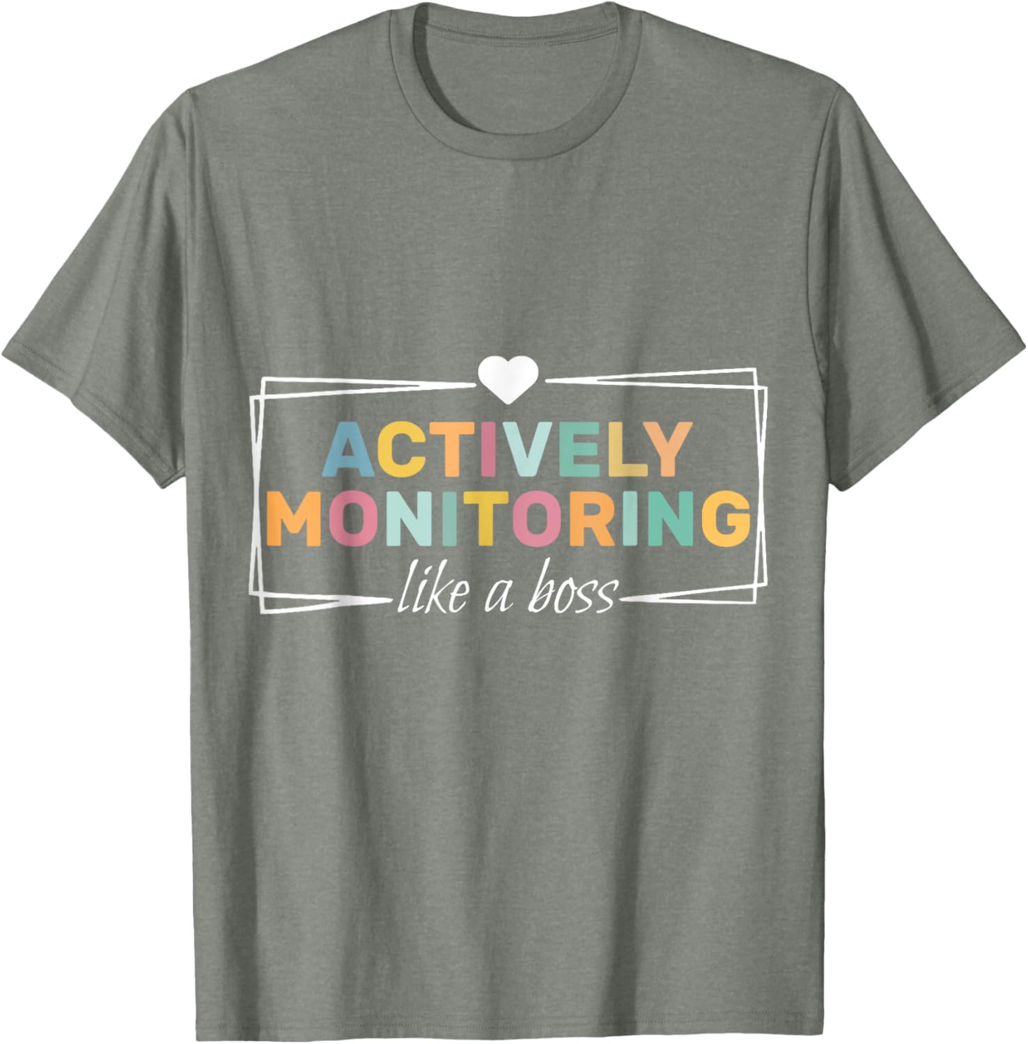 Actively Monitoring Like A Boss Fun Teacher Test Day T-Shirt