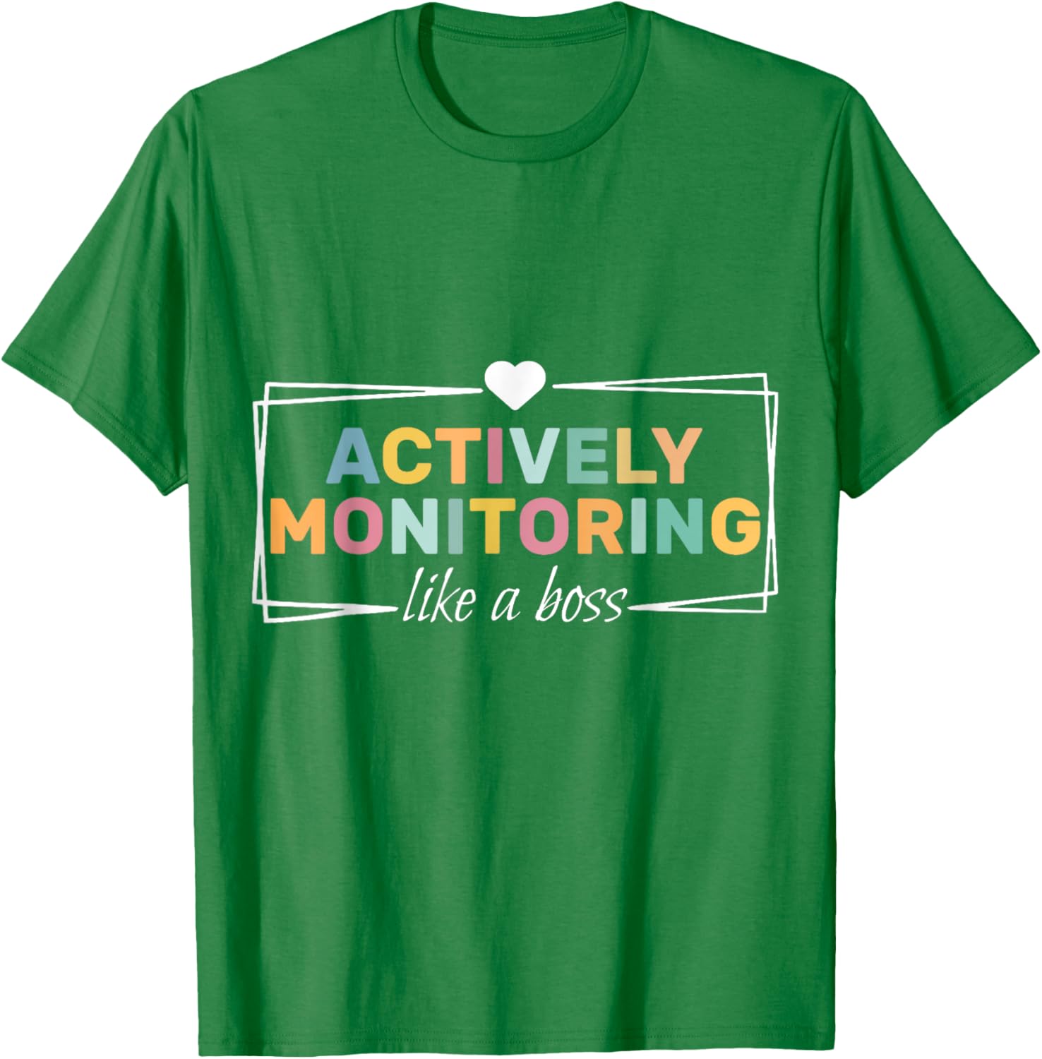 Actively Monitoring Like A Boss Fun Teacher Test Day T-Shirt