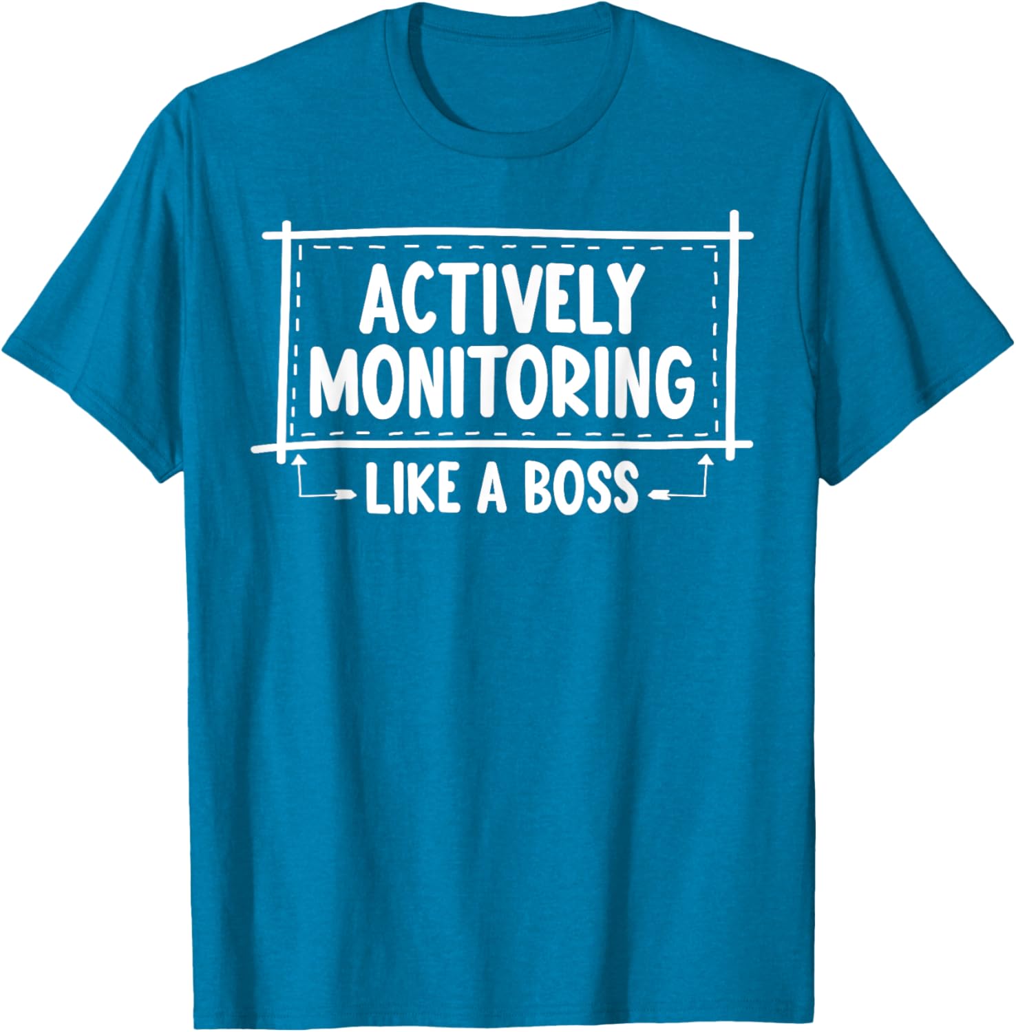 Actively Monitoring Like A Boss School Teacher Mom Test Day T-Shirt