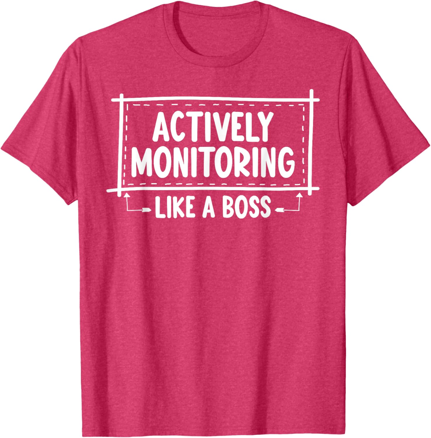 Actively Monitoring Like A Boss School Teacher Mom Test Day T-Shirt