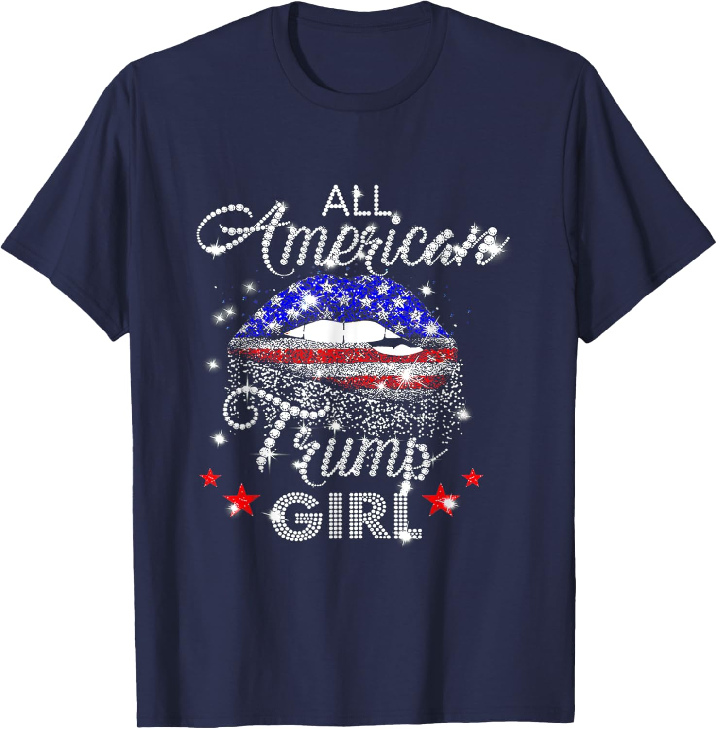 All American Trump Girl Mouth Diamond T-Shirt