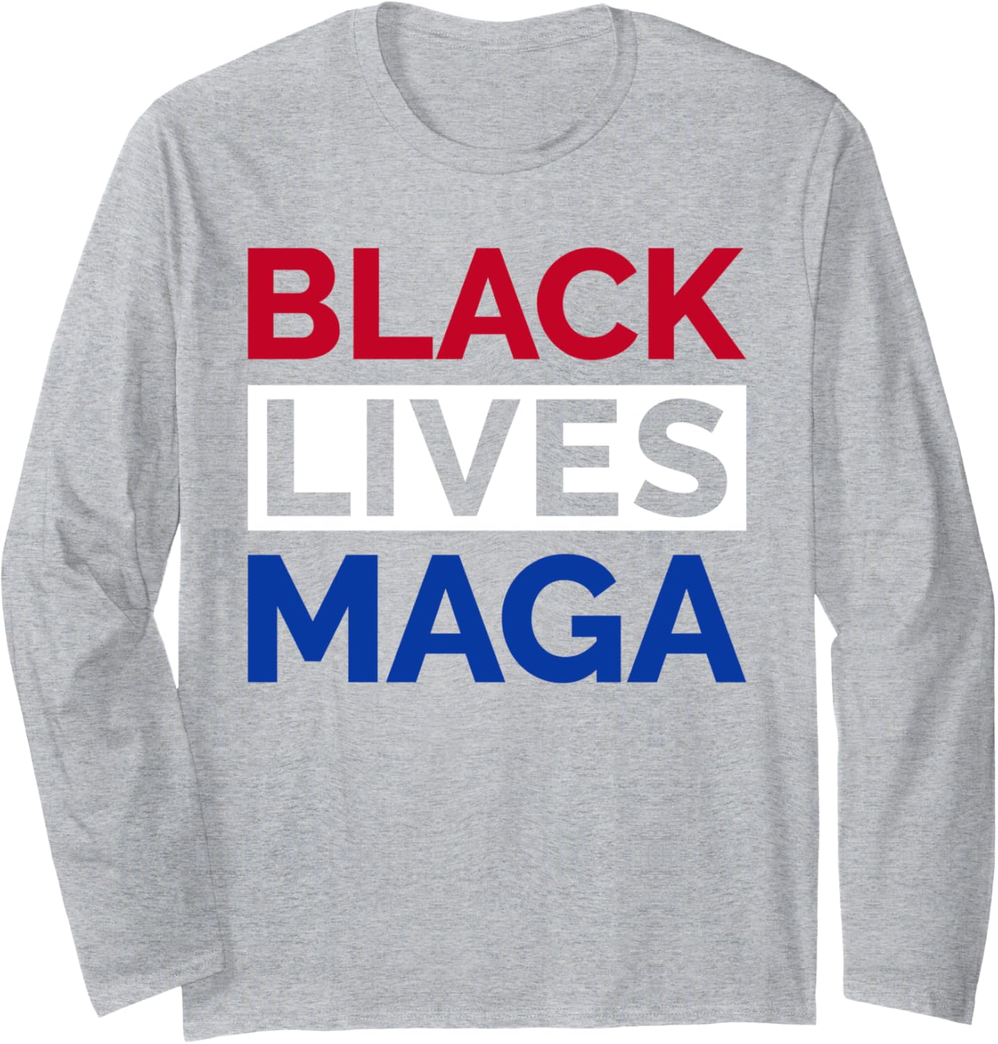 America Black Lives Maga Long Sleeve T-Shirt