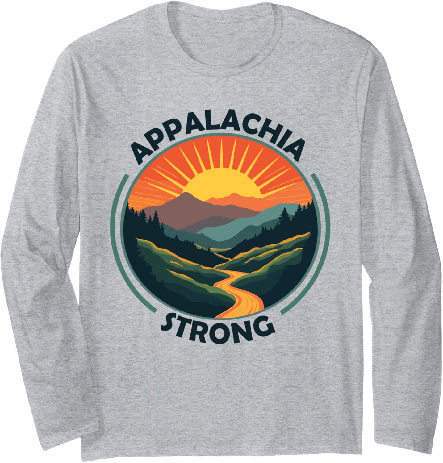 Appalachia Strong NC Mountains ASheville Tennessee Long Sleeve T-Shirt