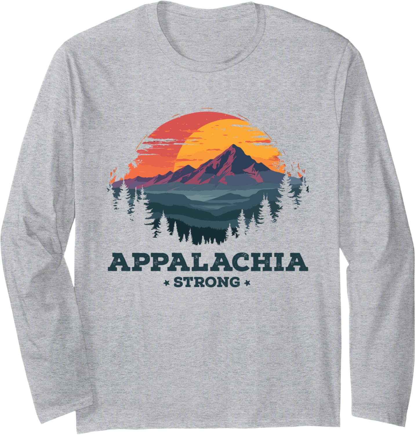 Appalachia Strong NC Mountains ASheville Tennessee Long Sleeve T-Shirt