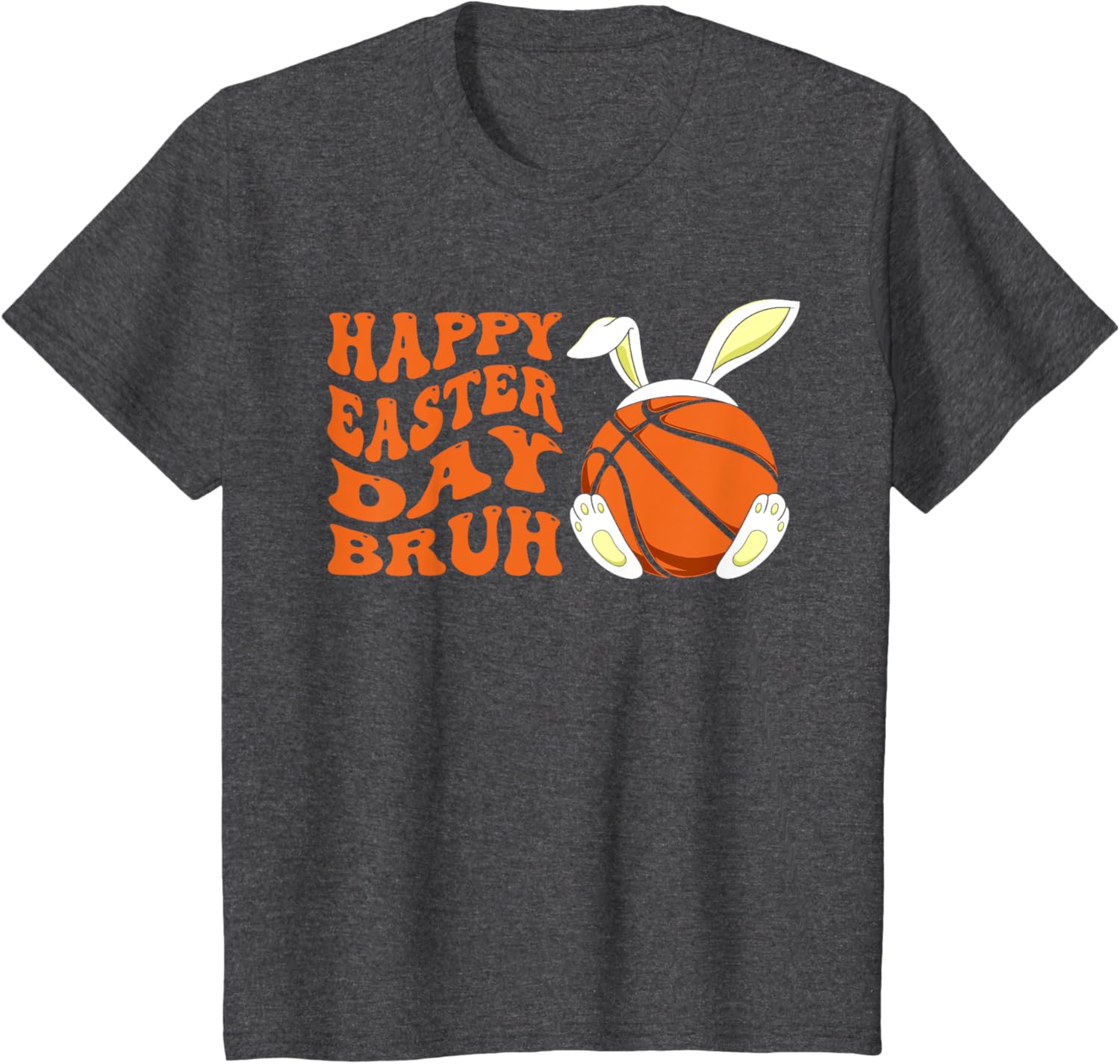 Basketball Easter Rabbit Bunny, Happy Easter Day Bruh T-Shirt