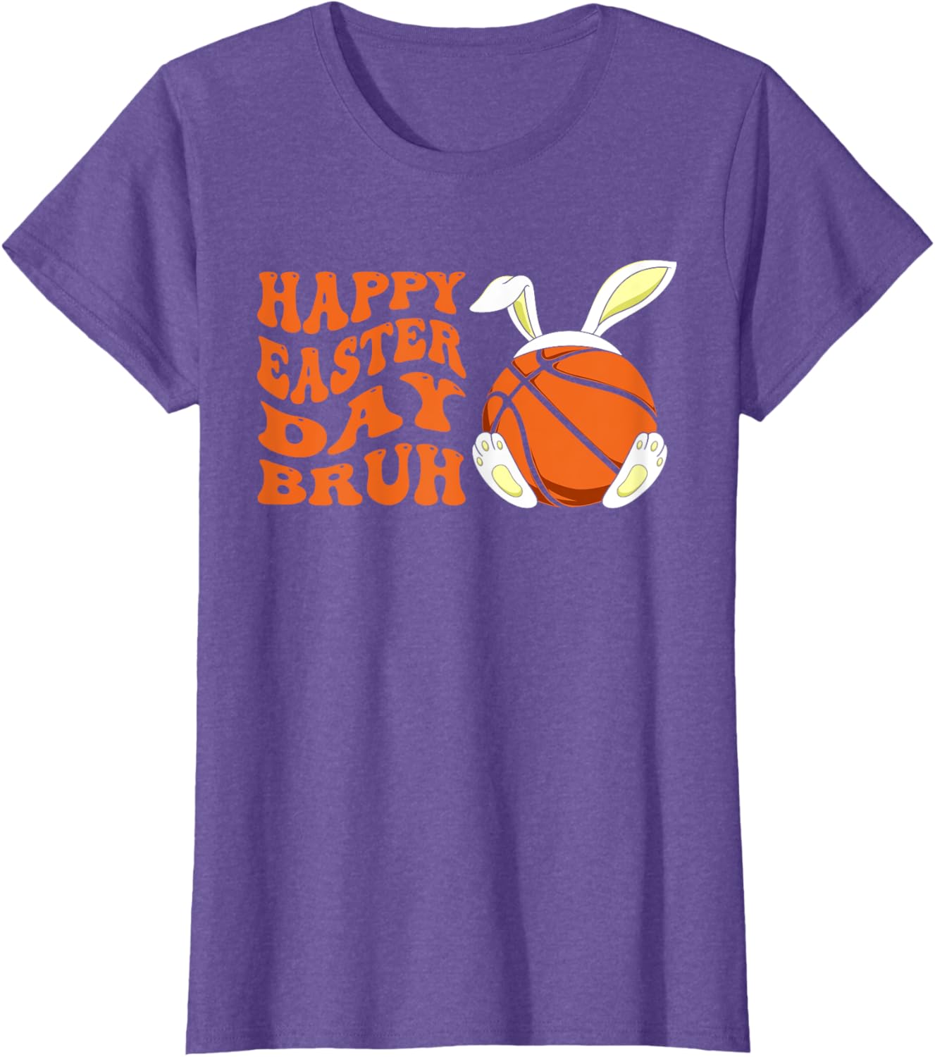 Basketball Easter Rabbit Bunny, Happy Easter Day Bruh T-Shirt