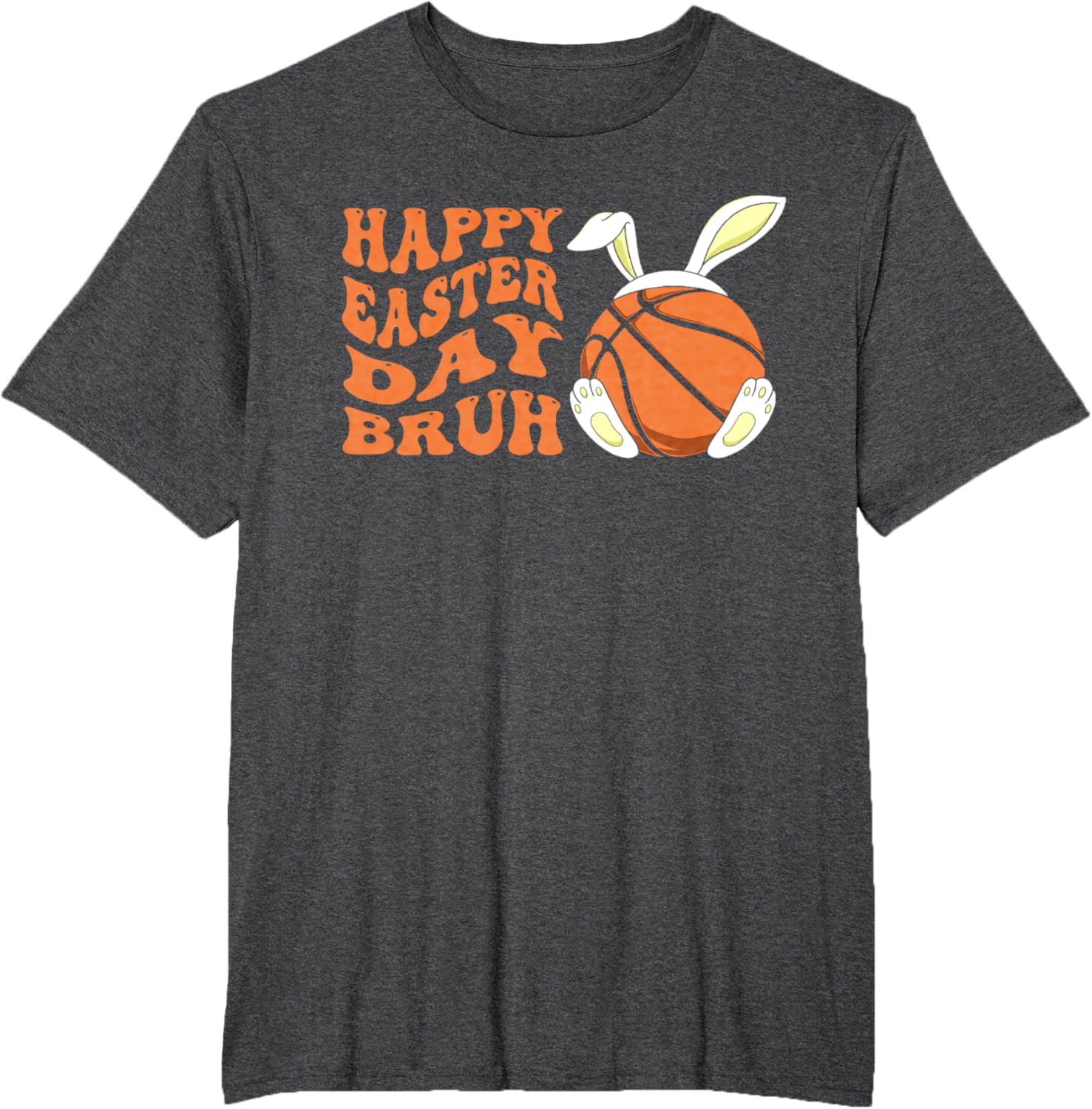 Basketball Easter Rabbit Bunny, Happy Easter Day Bruh T-Shirt