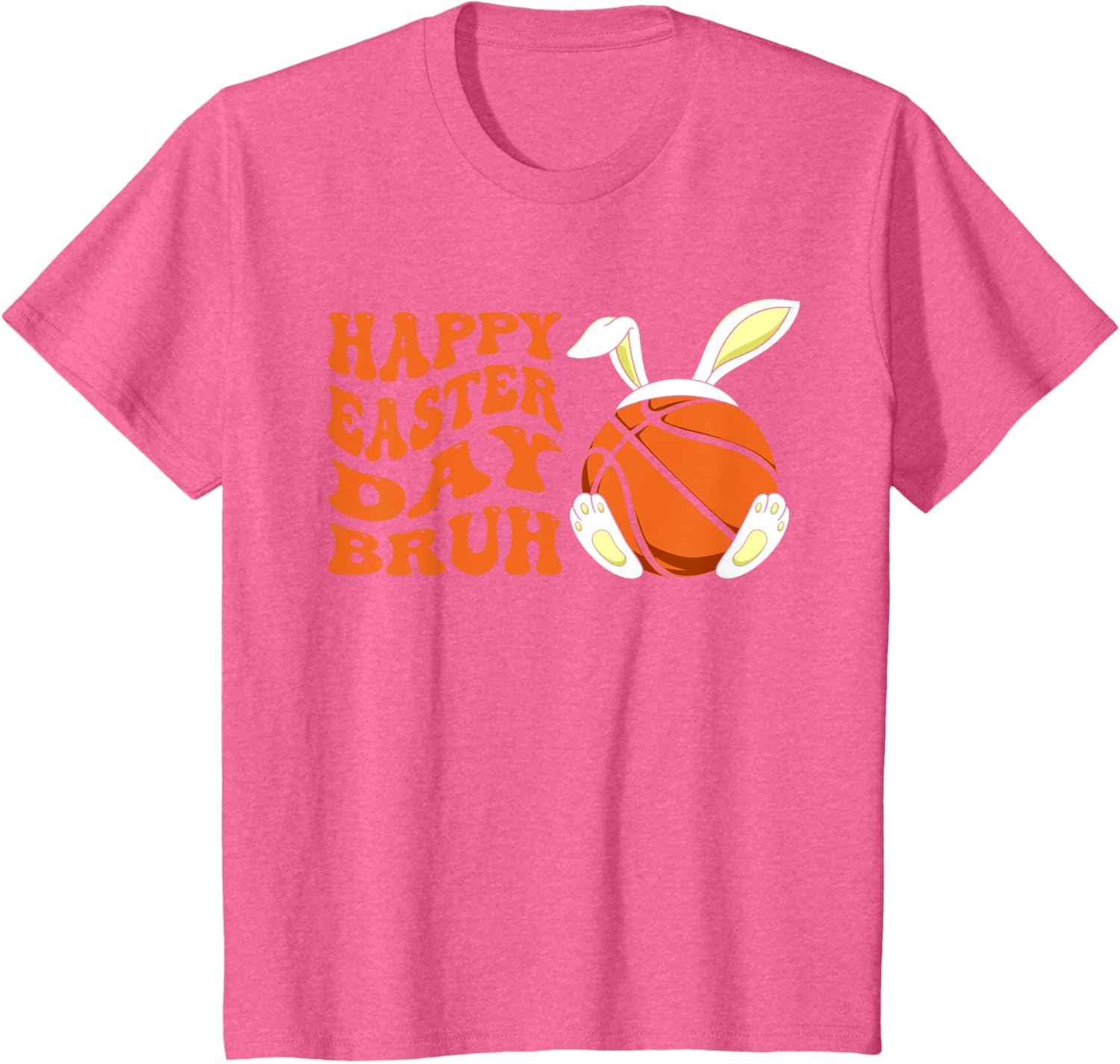 Basketball Easter Rabbit Bunny, Happy Easter Day Bruh T-Shirt