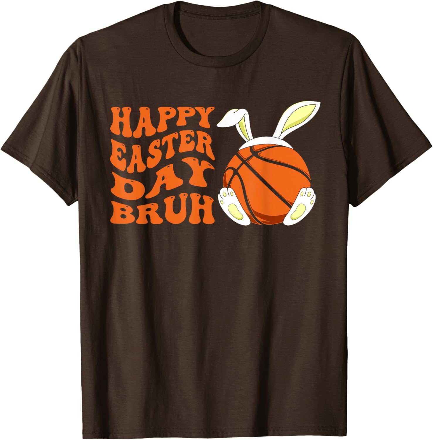 Basketball Easter Rabbit Bunny, Happy Easter Day Bruh T-Shirt