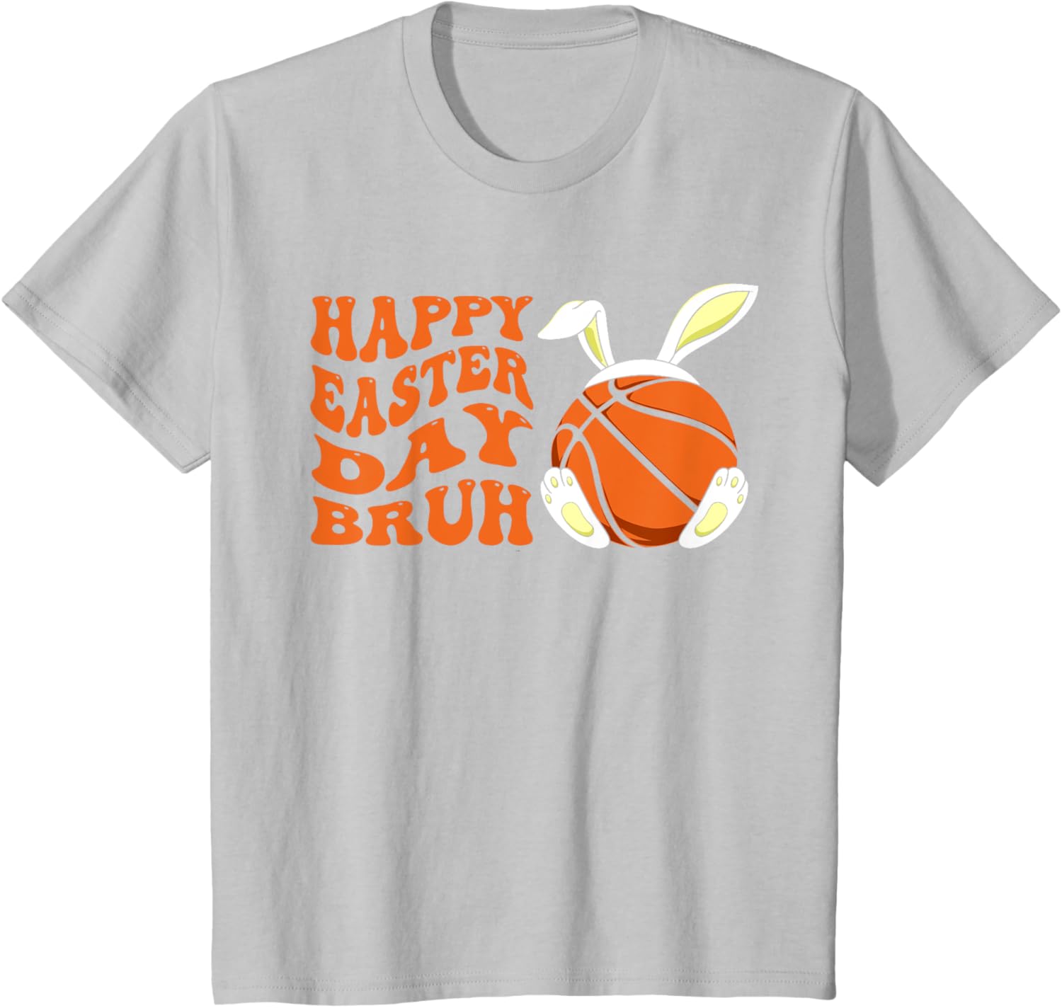 Basketball Easter Rabbit Bunny, Happy Easter Day Bruh T-Shirt