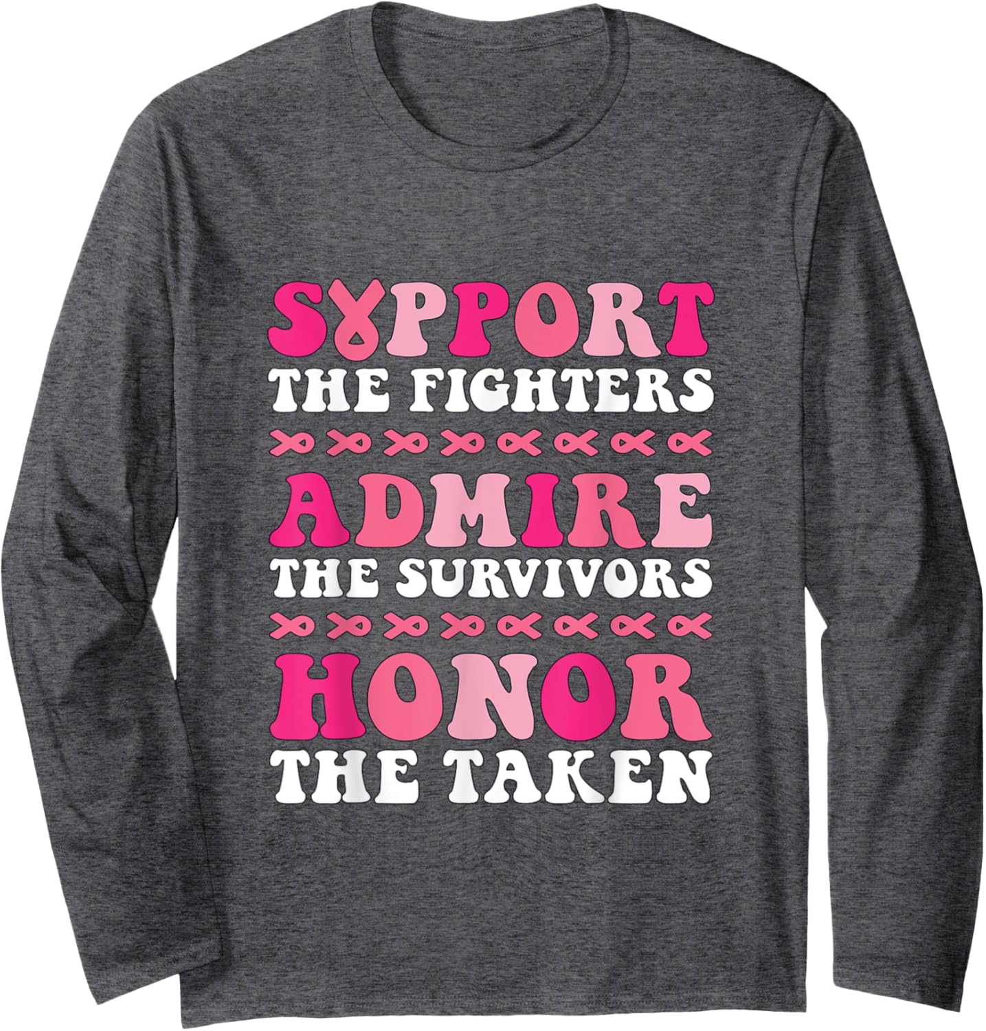 Breast Cancer Awareness Women Men In October we Wear Pink Long Sleeve T-Shirt