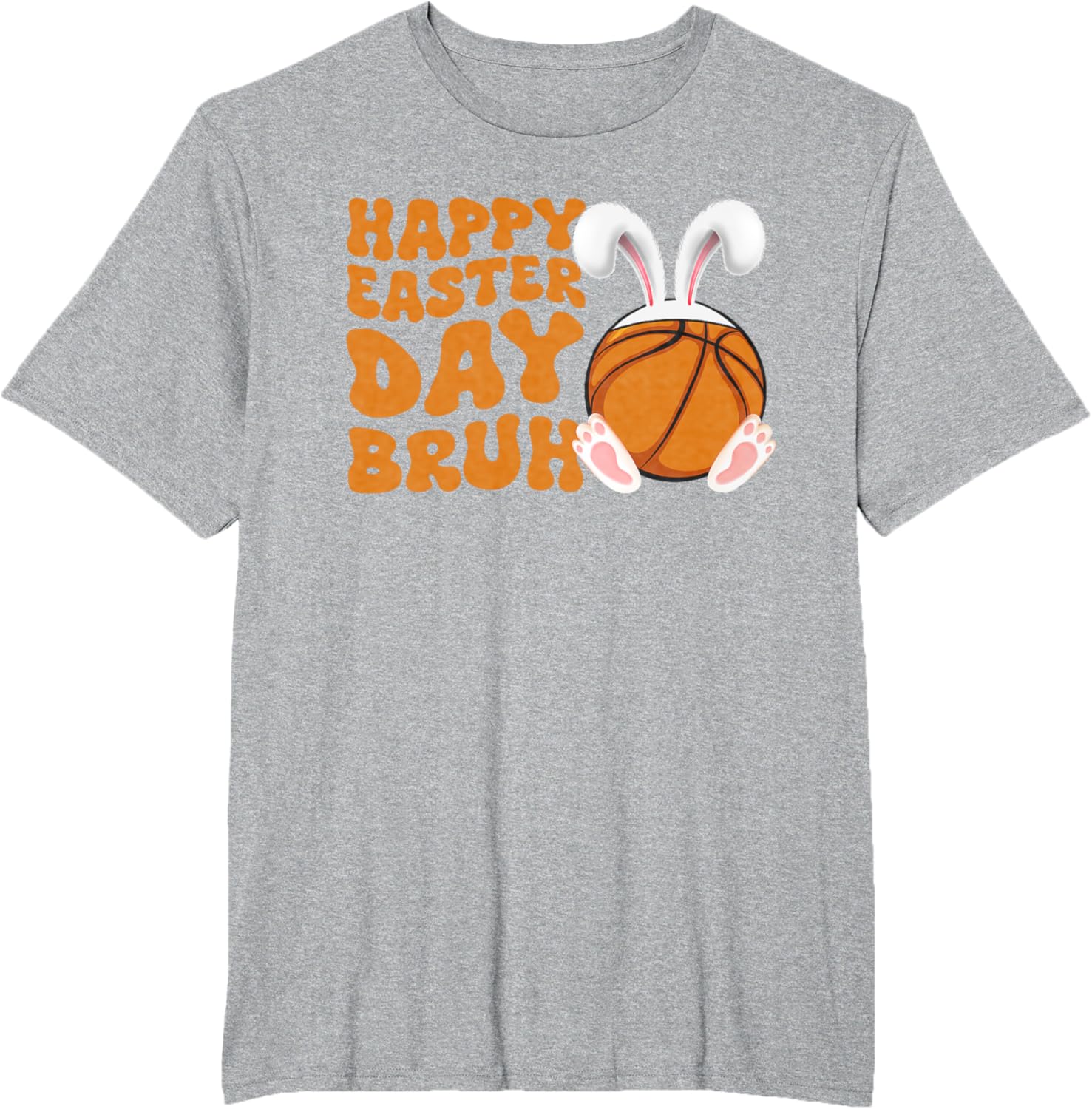 Bruh Basketball Bunny Rabbit Sport Fan Happy Easter Day T-Shirt