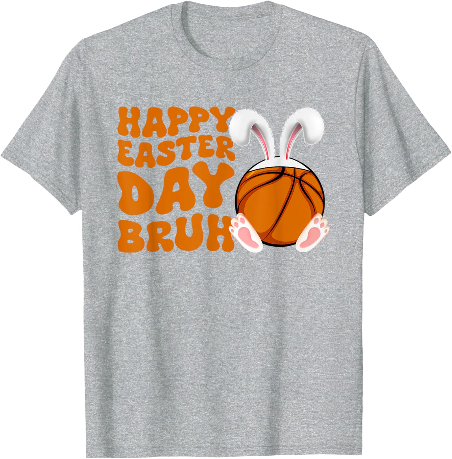 Bruh Basketball Bunny Rabbit Sport Fan Happy Easter Day T-Shirt