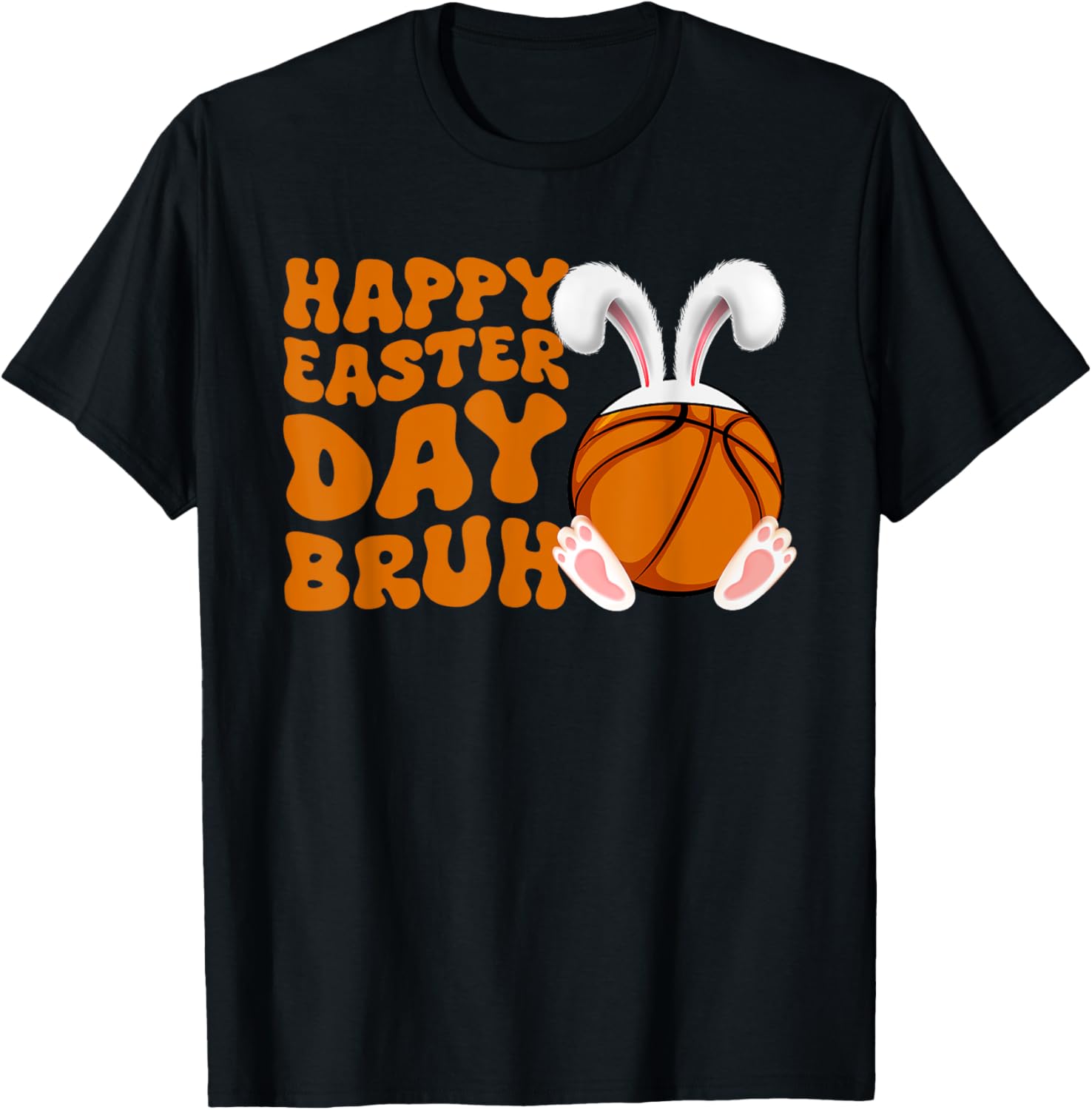 Bruh Basketball Bunny Rabbit Sport Fan Happy Easter Day T-Shirt