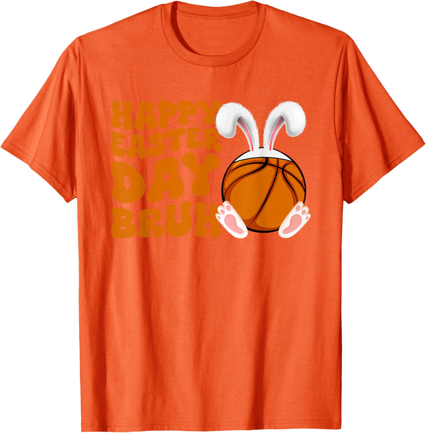 Bruh Basketball Bunny Rabbit Sport Fan Happy Easter Day T-Shirt