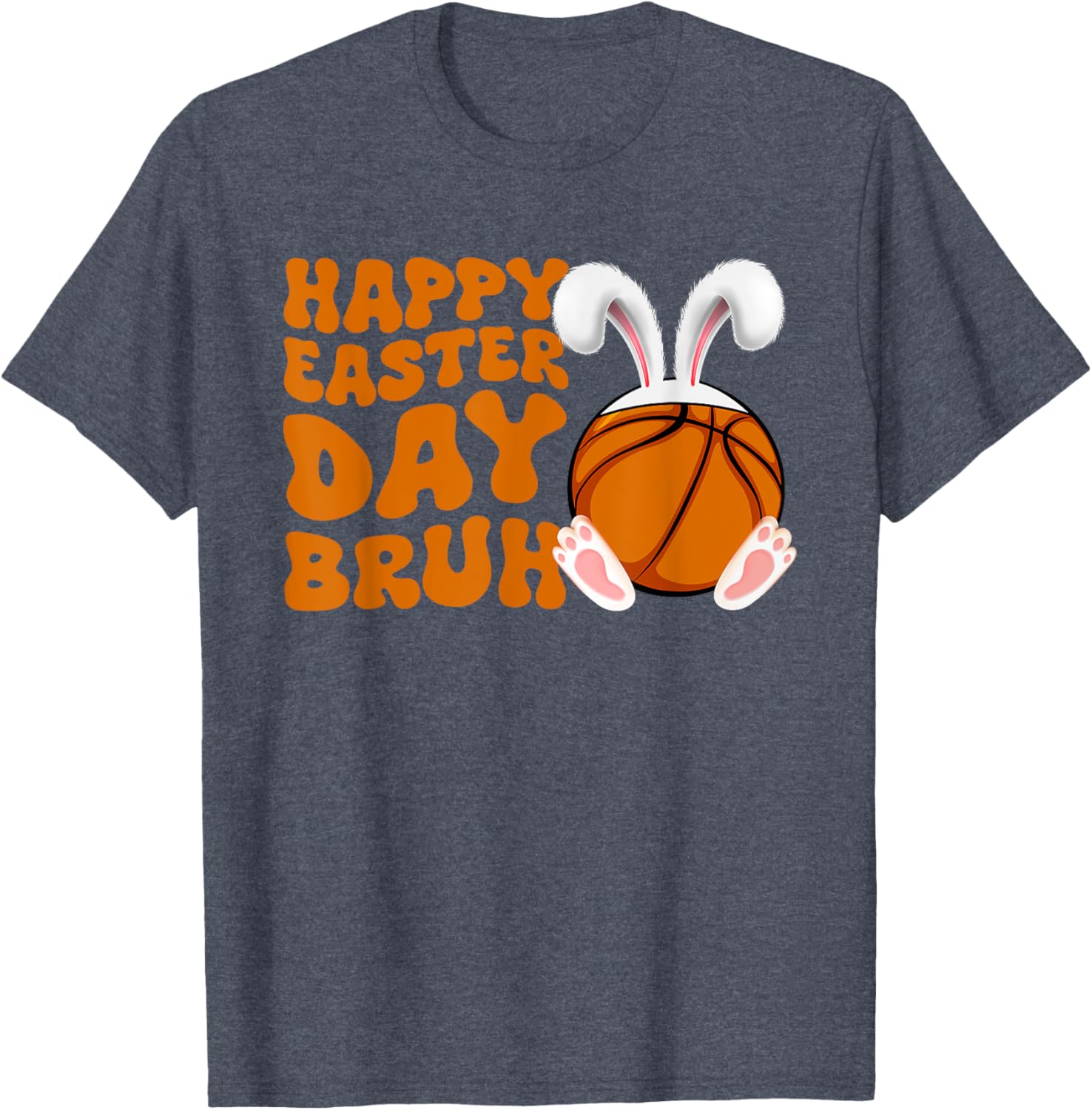 Bruh Basketball Bunny Rabbit Sport Fan Happy Easter Day T-Shirt