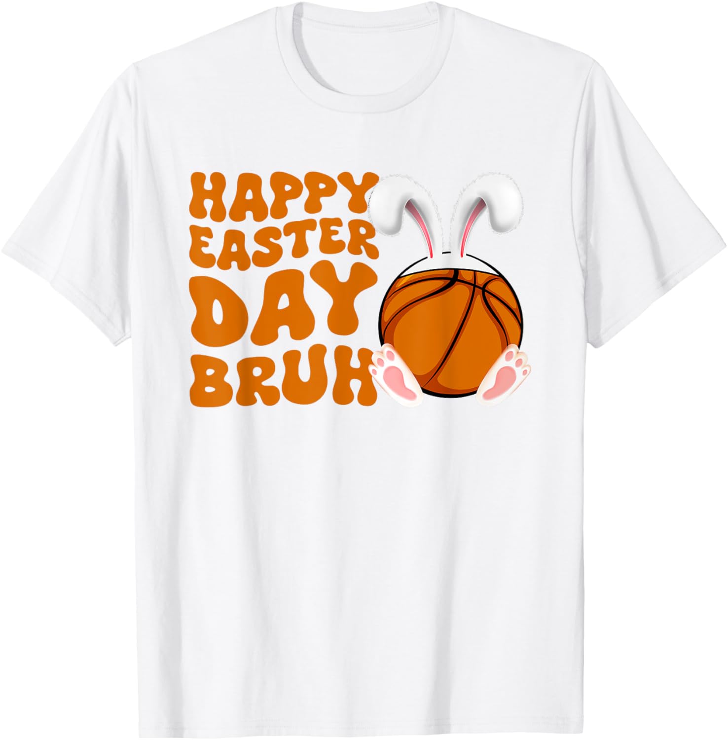 Bruh Basketball Bunny Rabbit Sport Fan Happy Easter Day T-Shirt