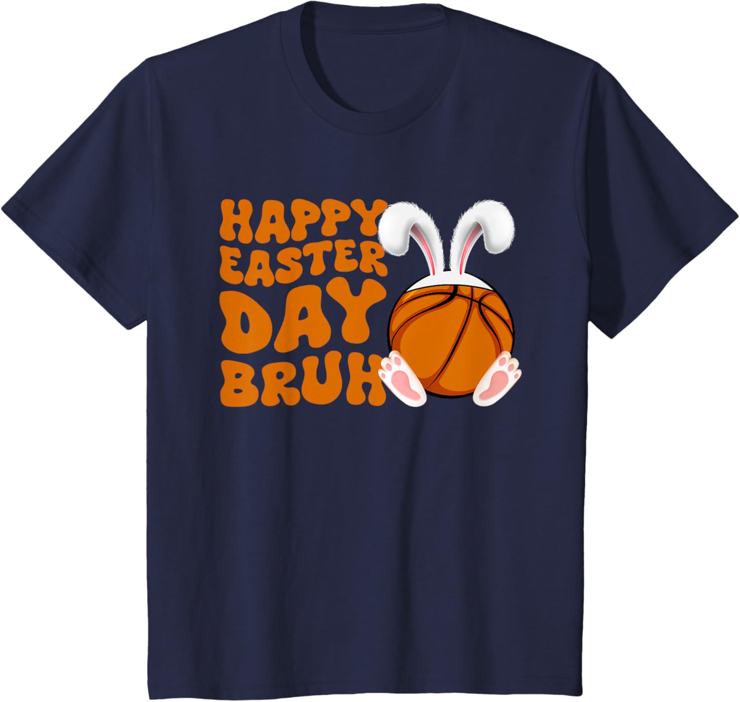 Bruh Basketball Bunny Rabbit Sport Fan Happy Easter Day T-Shirt