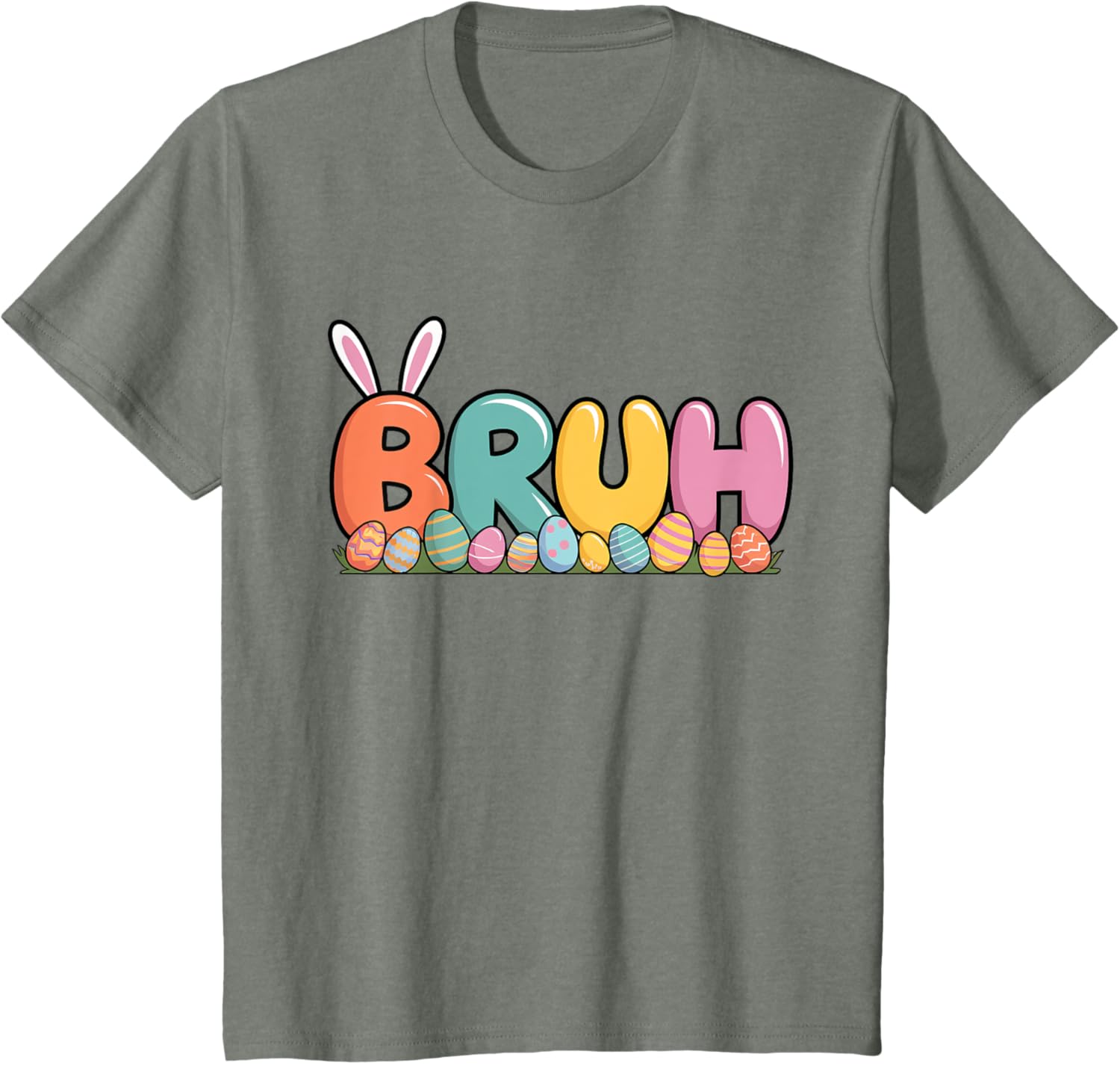 Bruh Bunny Ears Easter Day Colorful Eggs Funny Toddler Boys T-Shirt