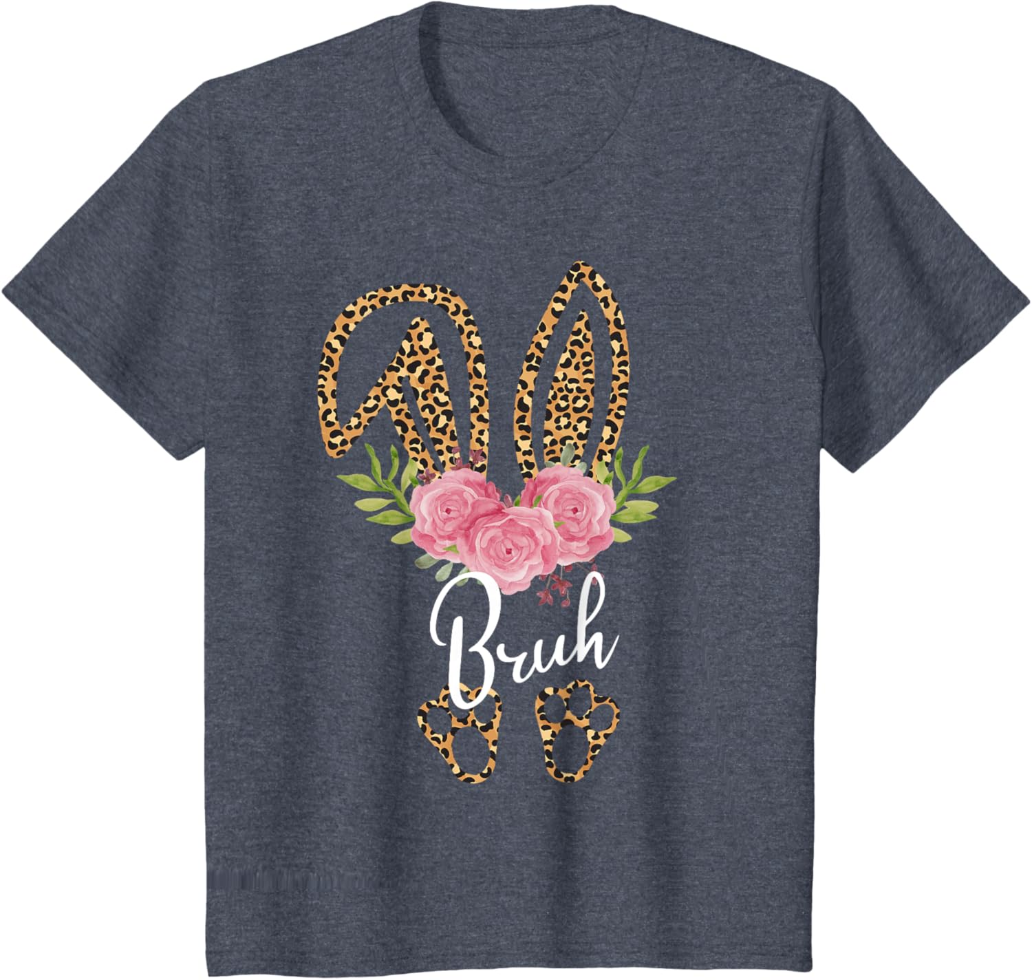 Bruh Bunny Ears Easter Day Cute Leopard Print Floral T-Shirt