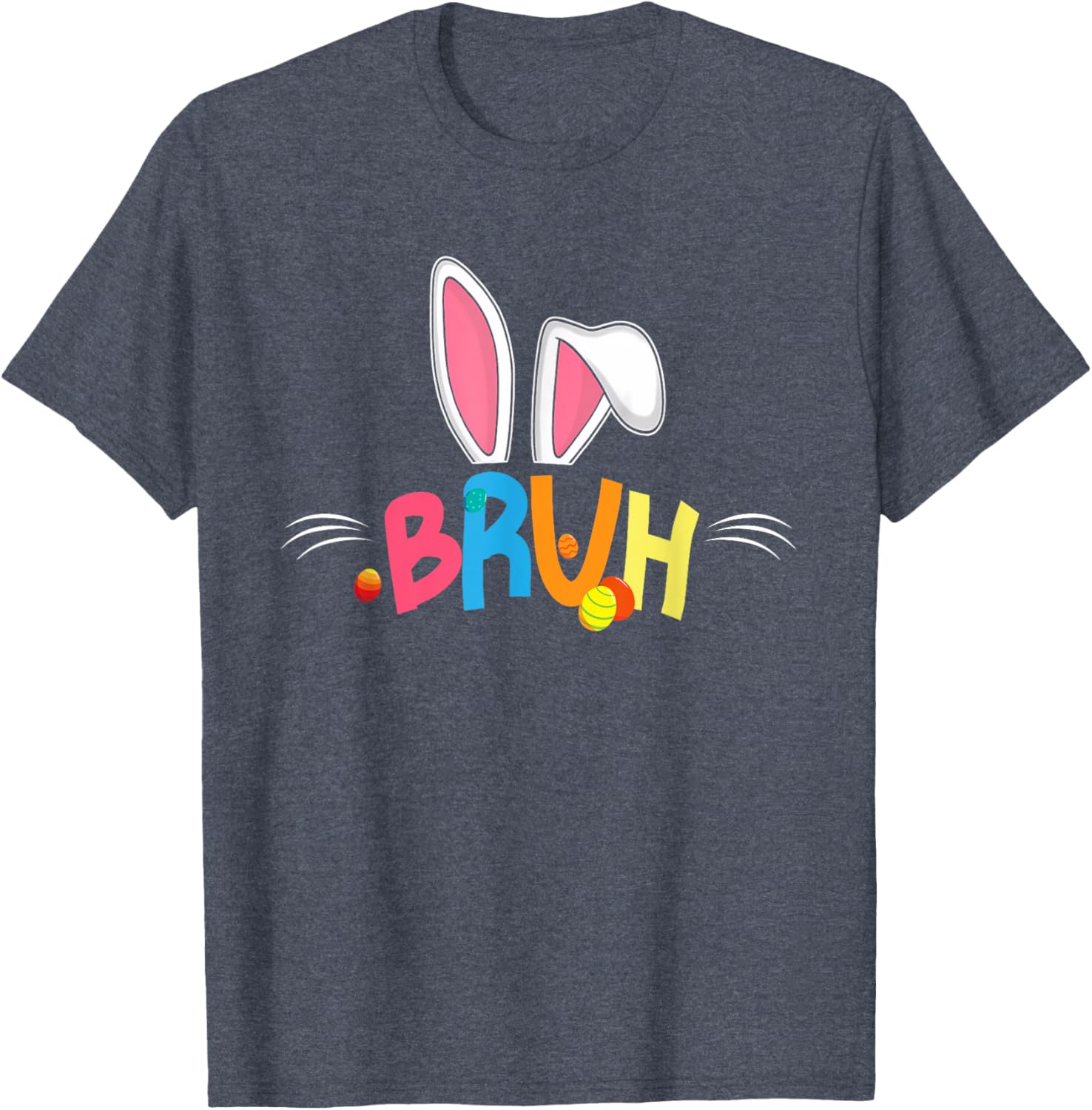 Bruh Easter 2025 Cute Bunny Rabbit Shirt | Bunny Easter Day T-Shirt