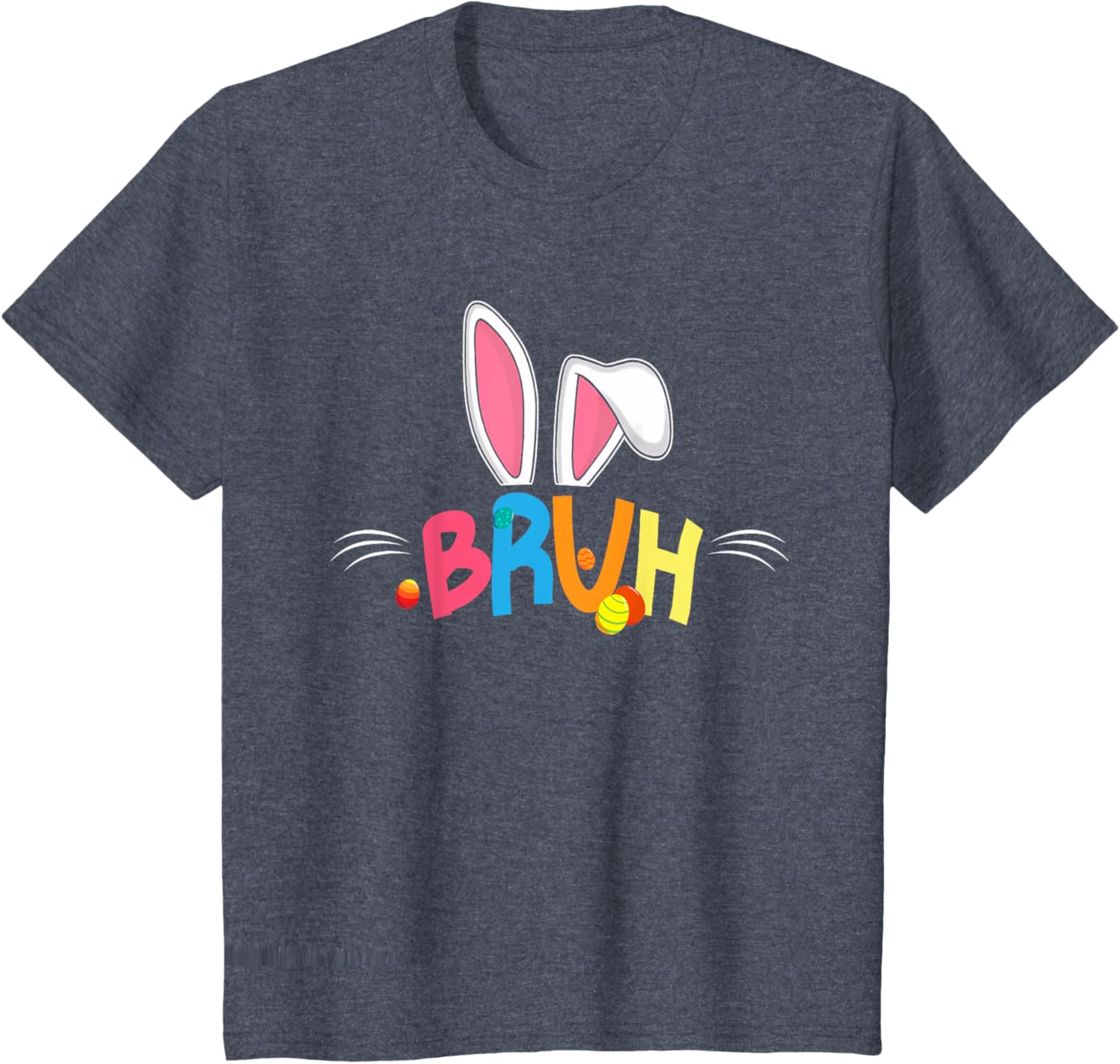 Bruh Easter 2025 Cute Bunny Rabbit Shirt | Bunny Easter Day T-Shirt