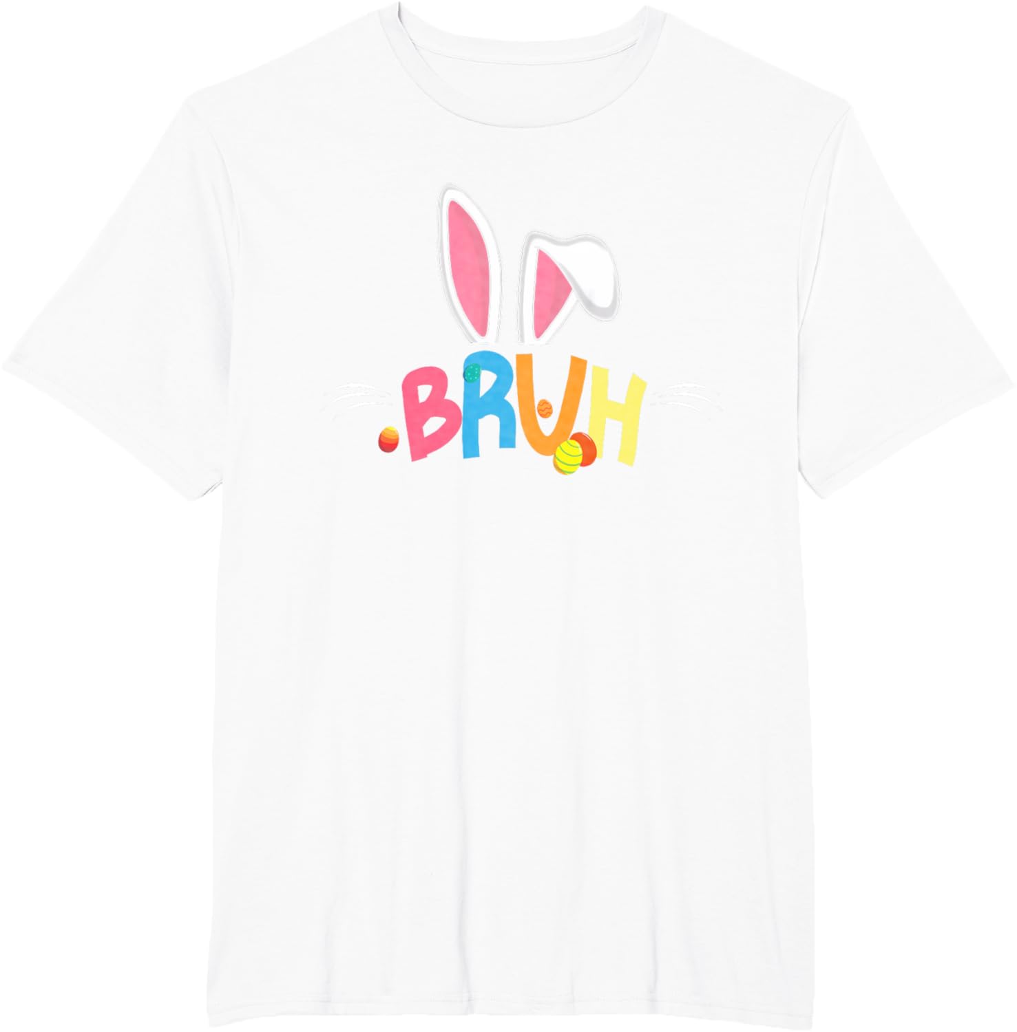 Bruh Easter 2025 Cute Bunny Rabbit Shirt | Bunny Easter Day T-Shirt