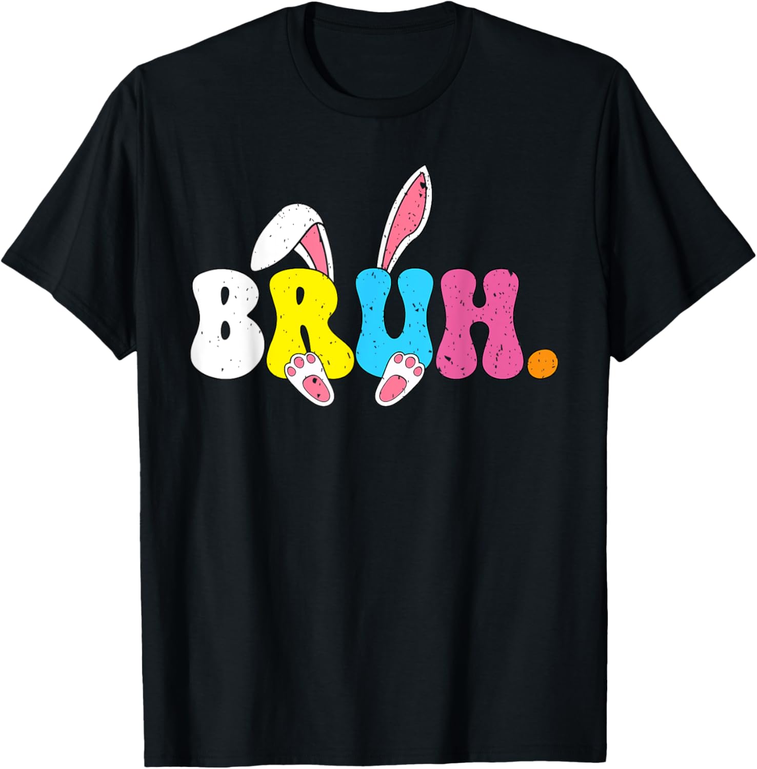 Bruh Easter Bunny Rabbit Face Easter Day Teens Boys Kids T-Shirt