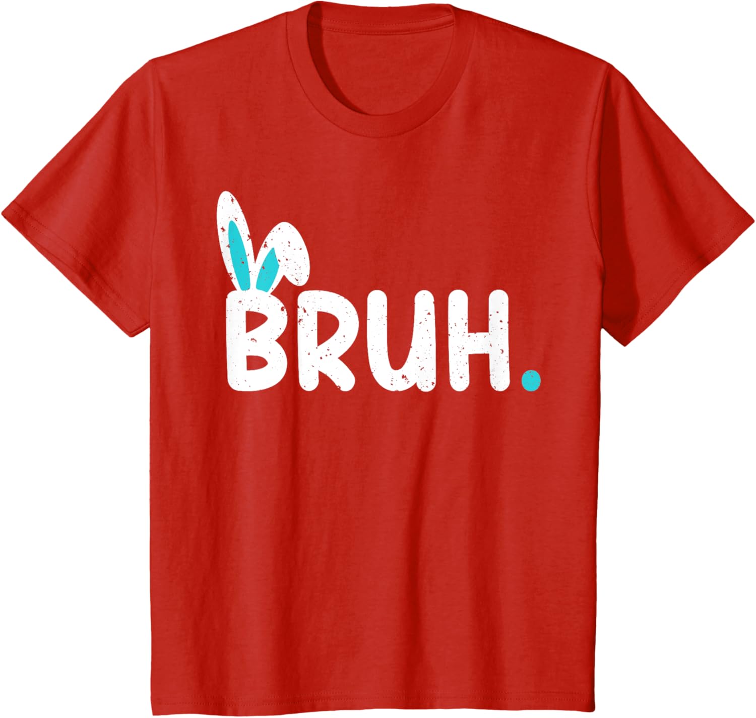 Bruh Easter Day Meme Funny Saying Bro Greeting Teens Boys T-Shirt