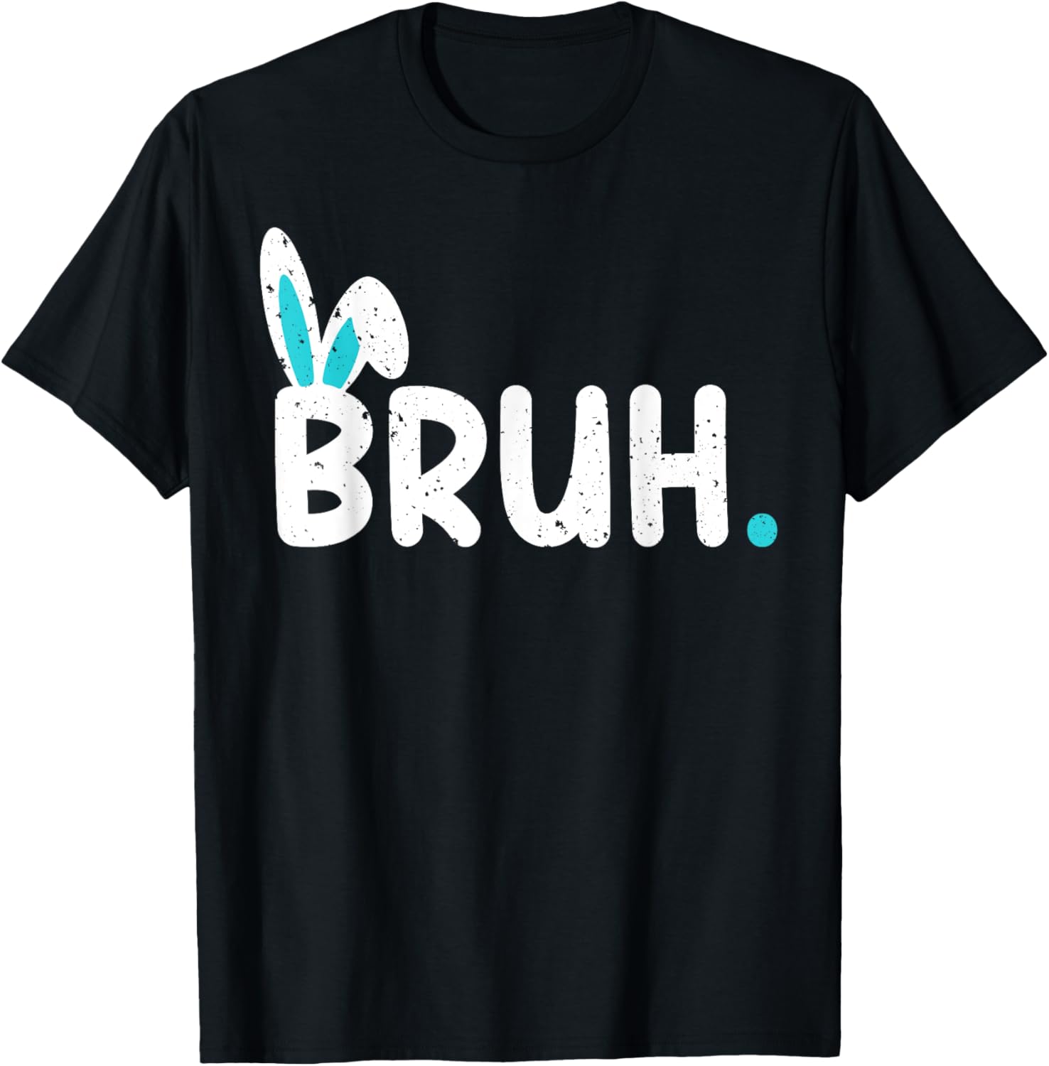 Bruh Easter Day Meme Funny Saying Bro Greeting Teens Boys T-Shirt