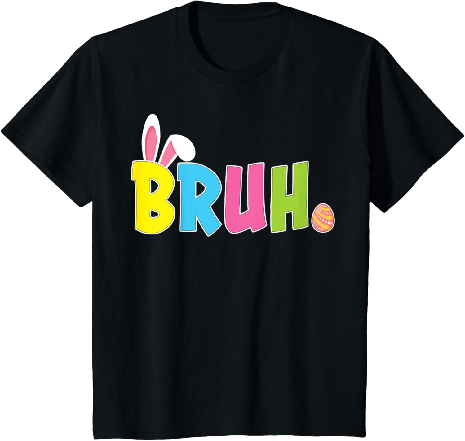 Bruh Funny Easter Day Bunny Teens Boys Girls T-Shirt