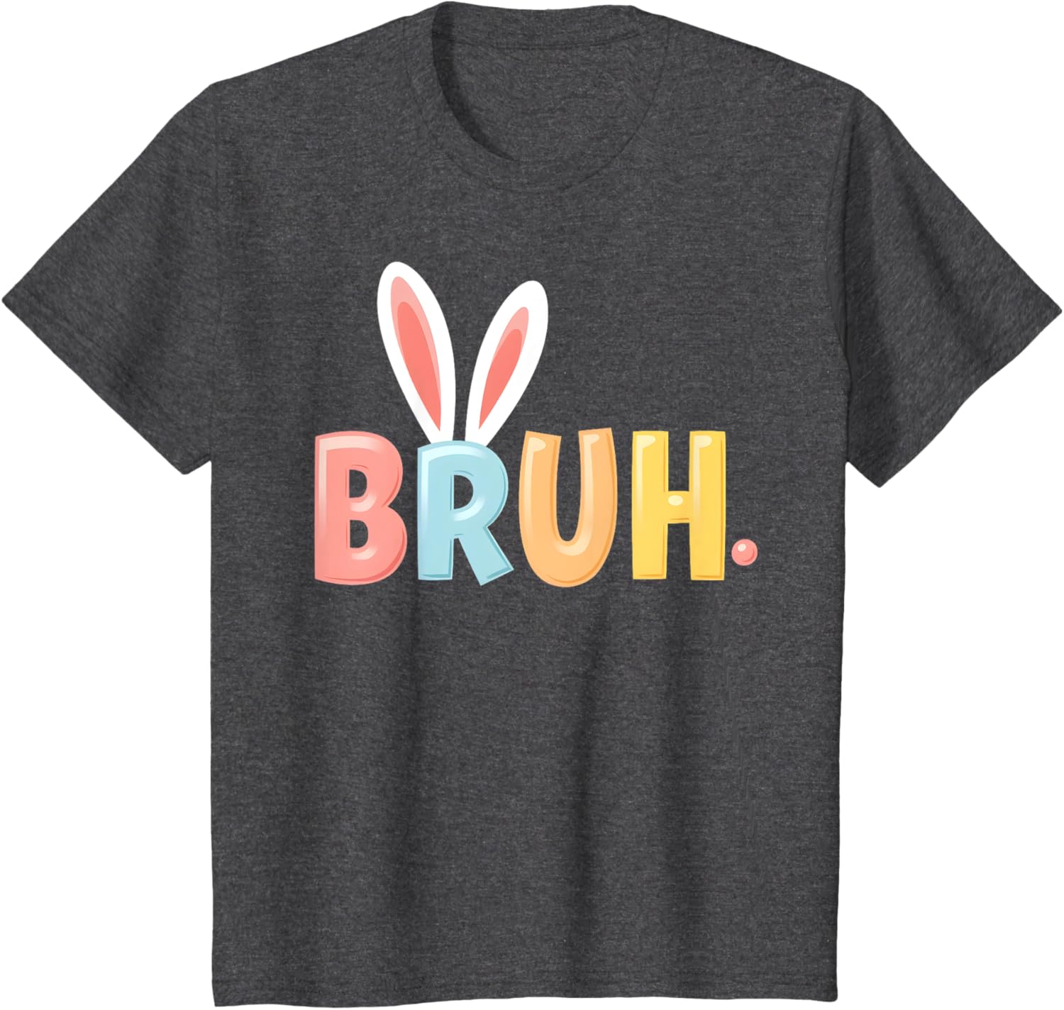 Bruh Funny Meme Easter Day Bunny Eggs Bro Teens Boys Kids T-Shirt