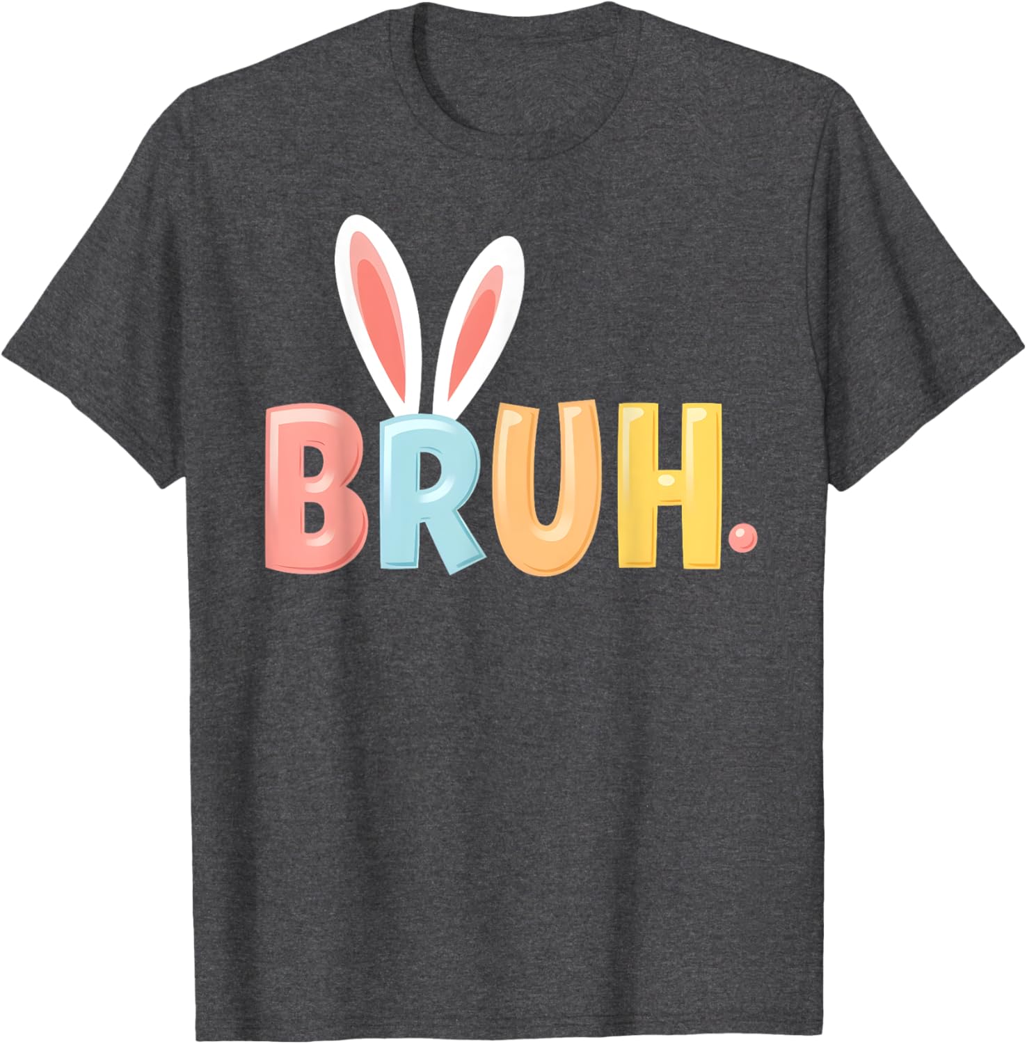 Bruh Funny Meme Easter Day Bunny Eggs Bro Teens Boys Kids T-Shirt