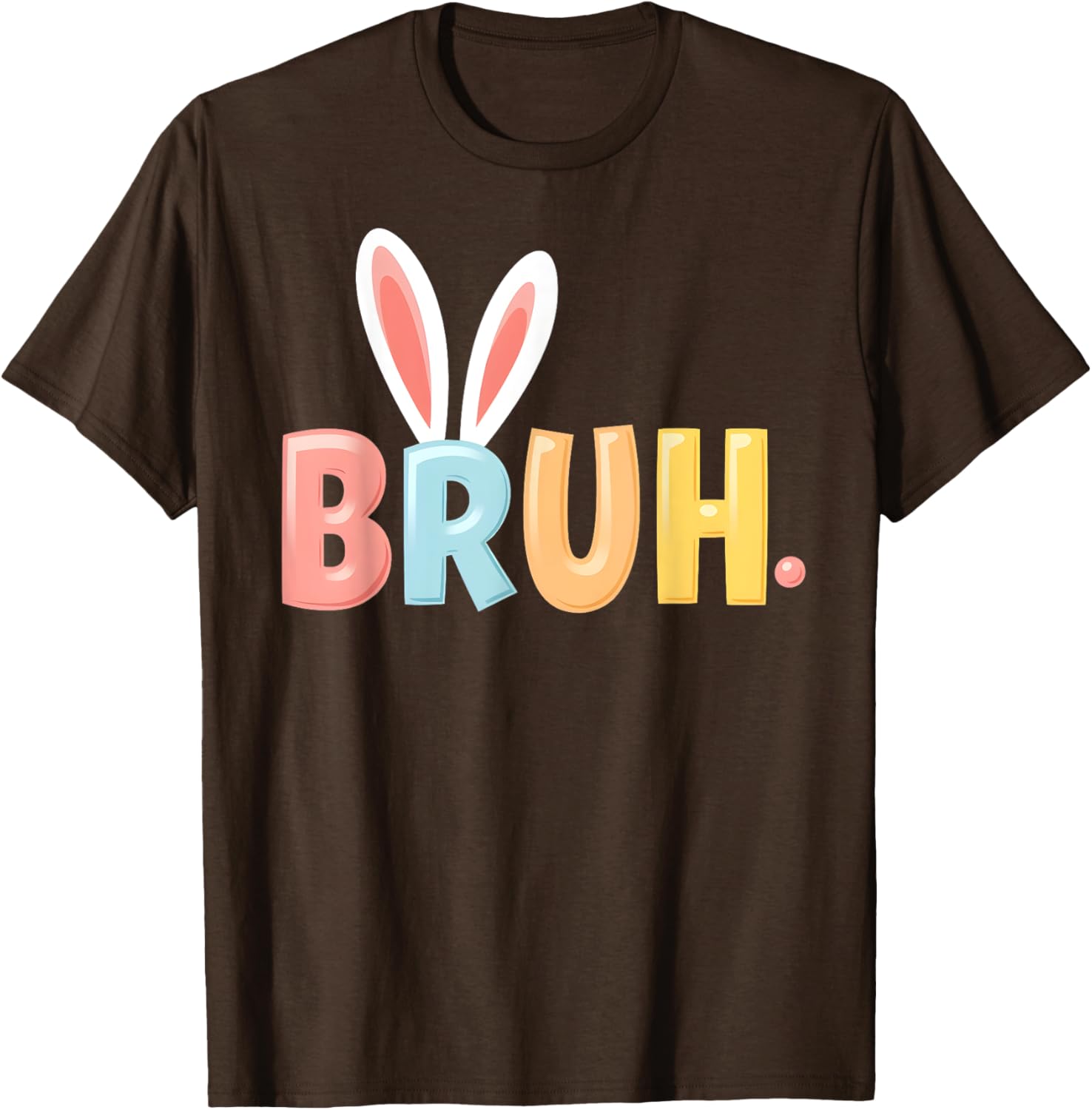 Bruh Funny Meme Easter Day Bunny Eggs Bro Teens Boys Kids T-Shirt