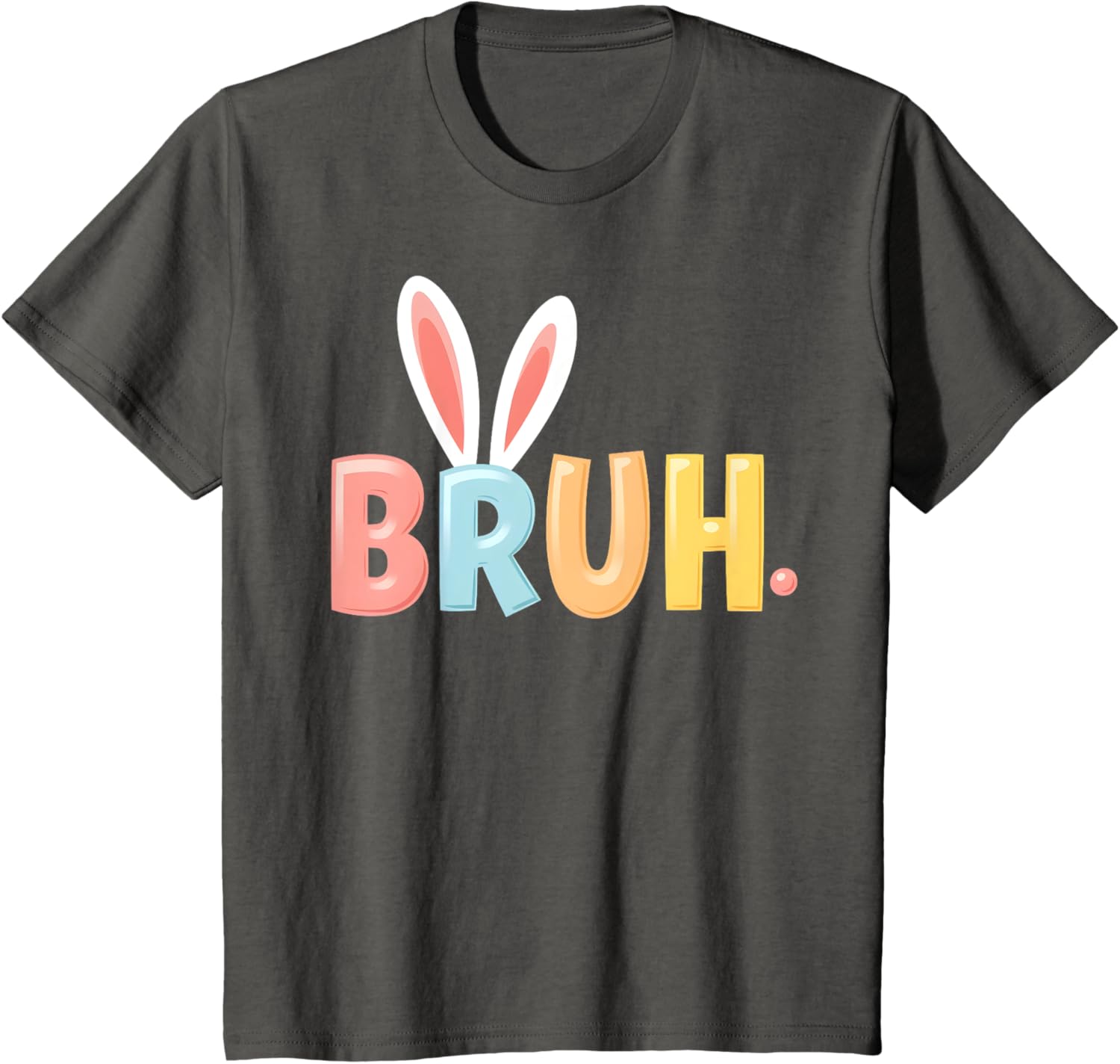 Bruh Funny Meme Easter Day Bunny Eggs Bro Teens Boys Kids T-Shirt