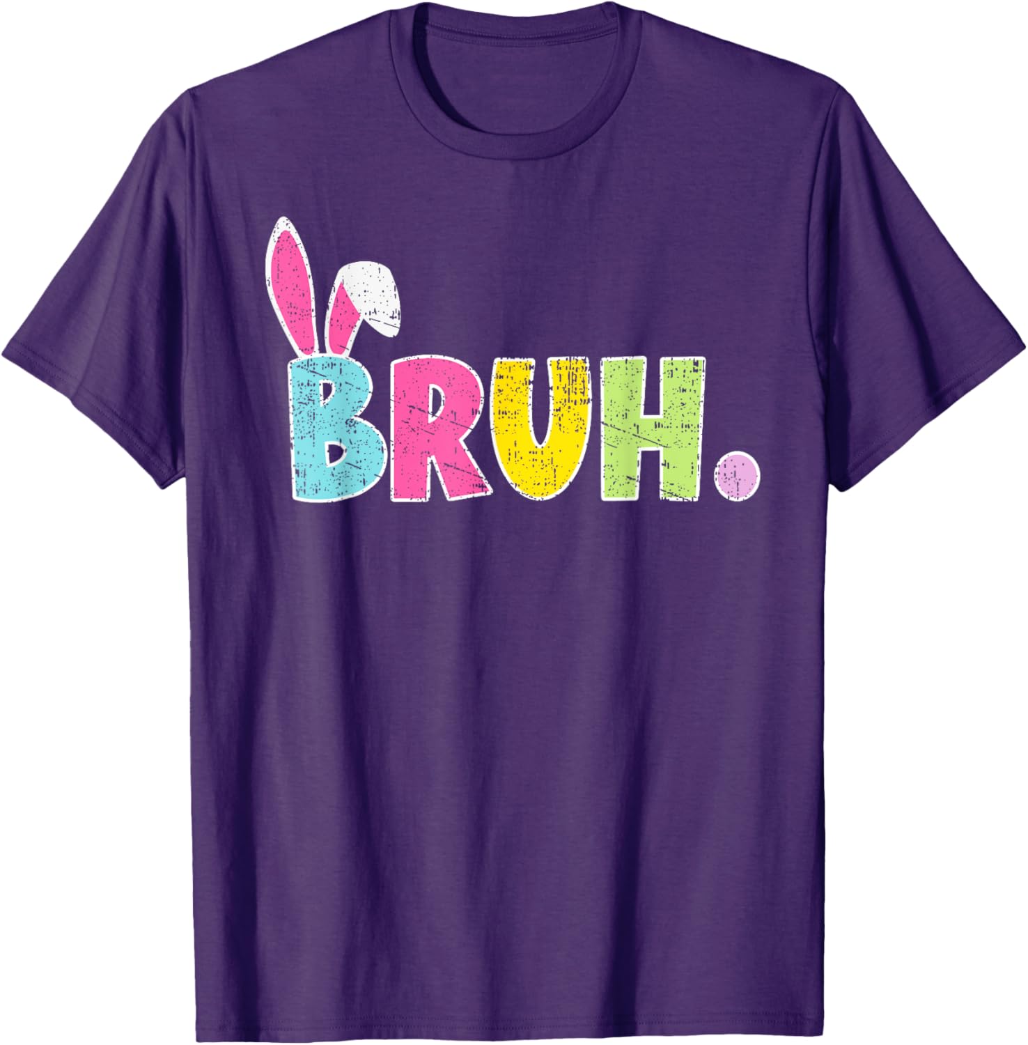 Bruh Happy Easter Bunny Spring Hunt Eggs Rabbit Funny Retro T-Shirt