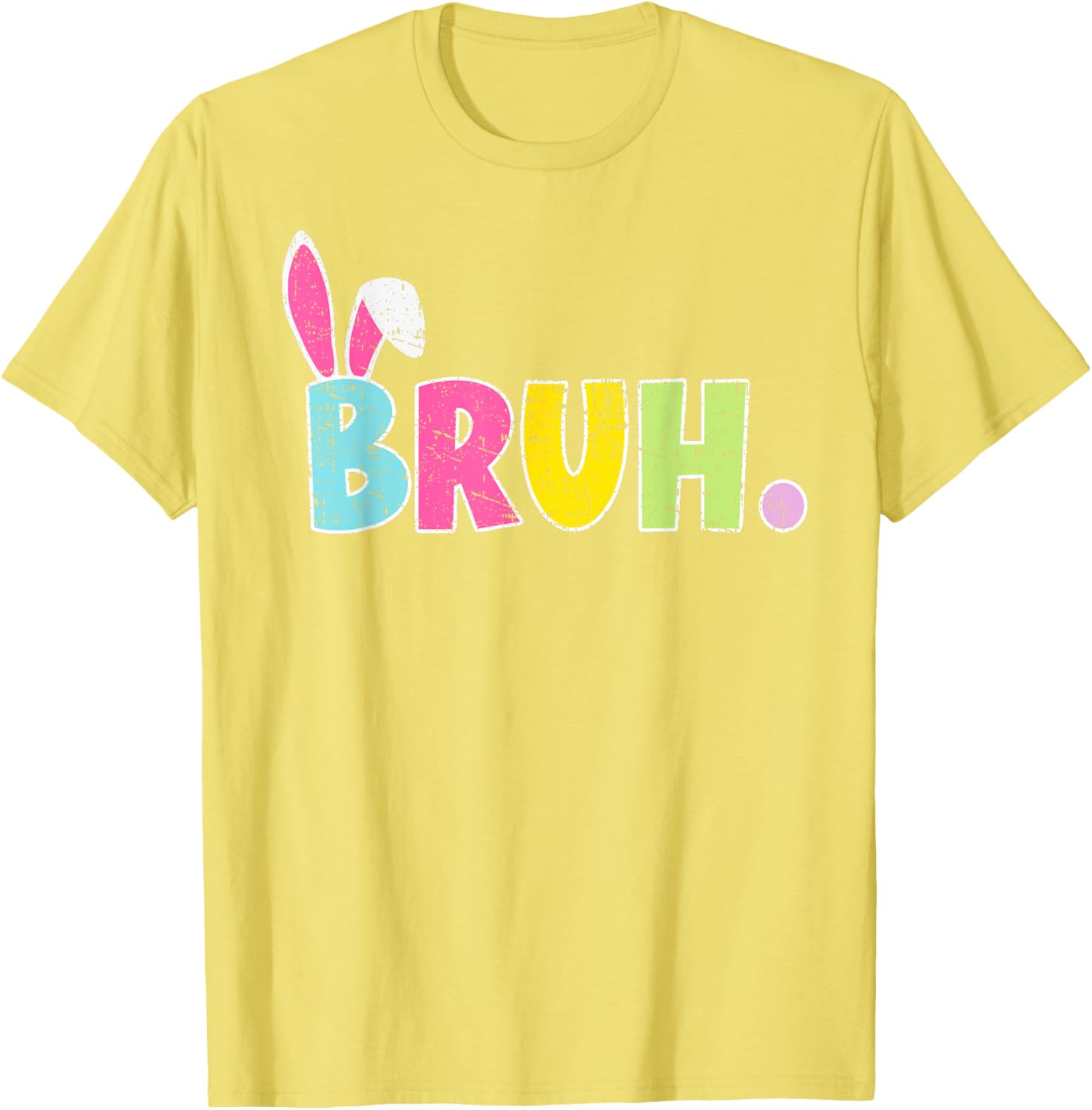 Bruh Happy Easter Bunny Spring Hunt Eggs Rabbit Funny Retro T-Shirt