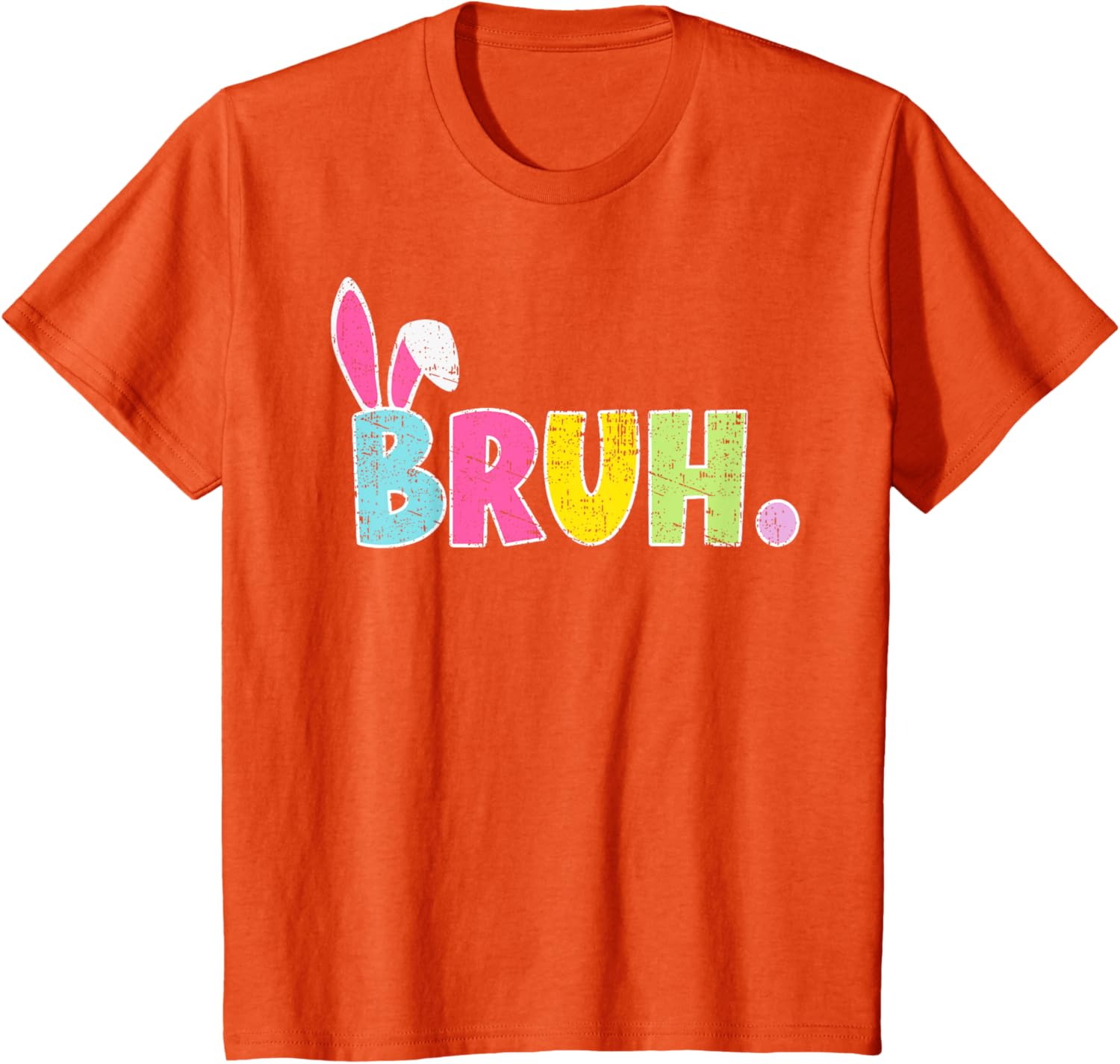 Bruh Happy Easter Bunny Spring Hunt Eggs Rabbit Funny Retro T-Shirt