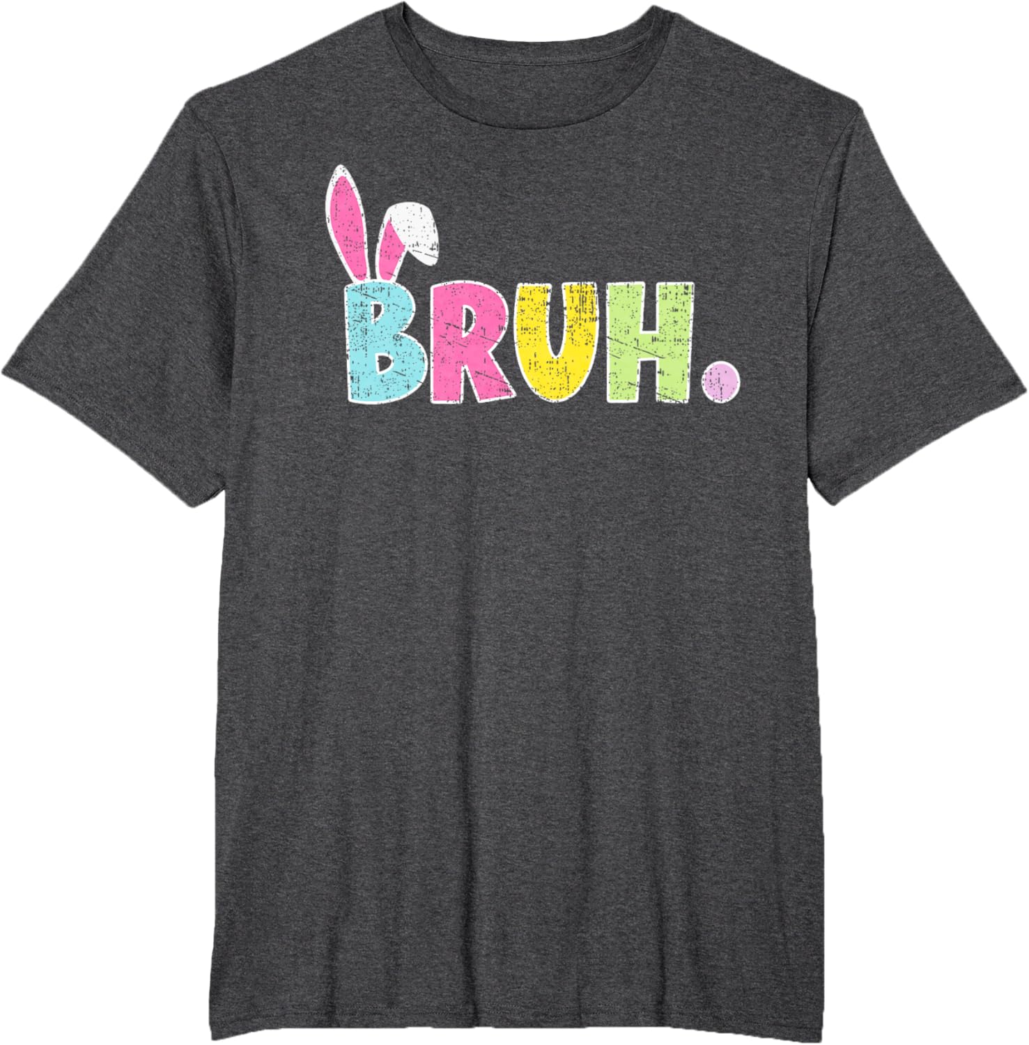 Bruh Happy Easter Bunny Spring Hunt Eggs Rabbit Funny Retro T-Shirt