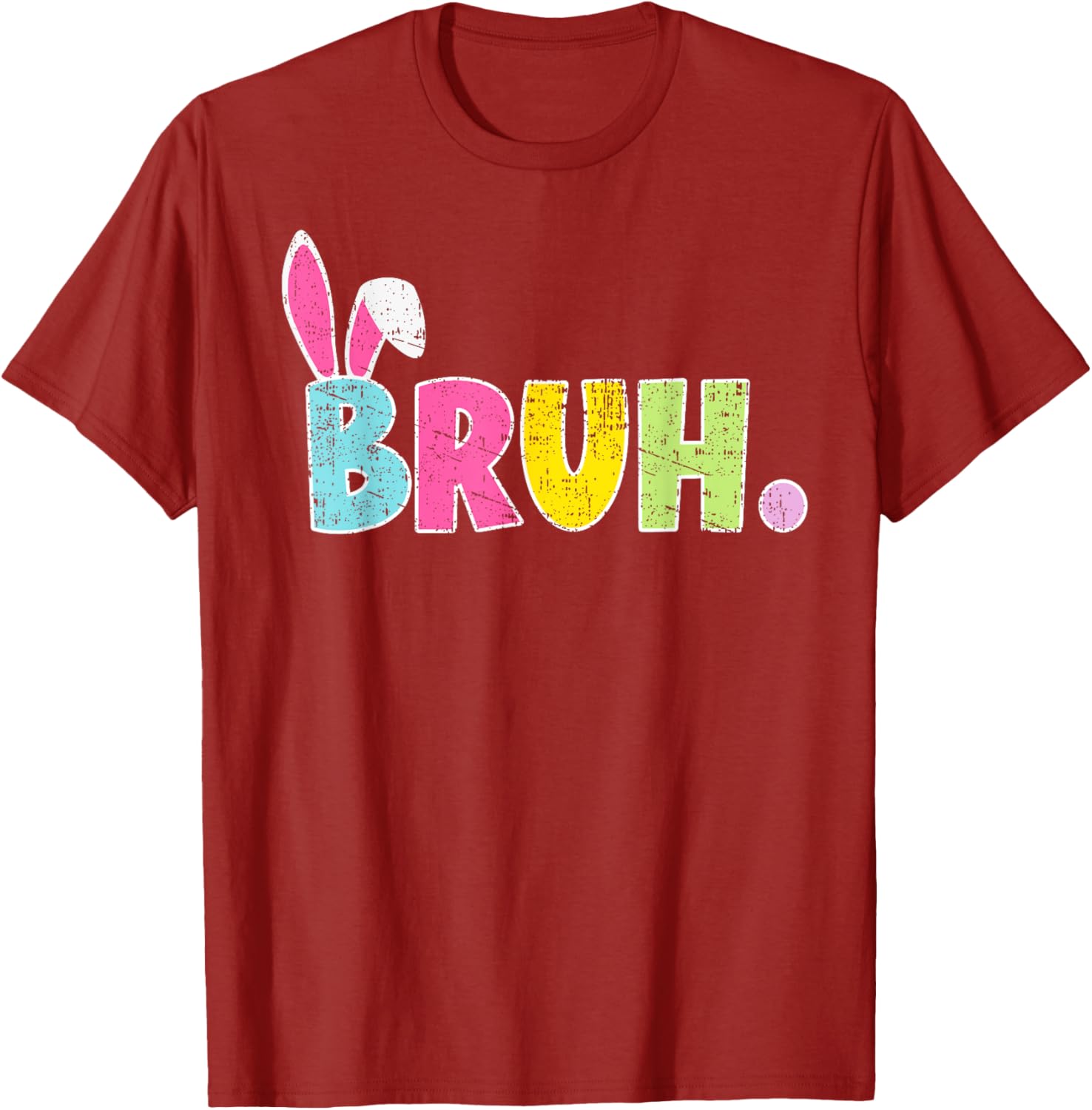 Bruh Happy Easter Bunny Spring Hunt Eggs Rabbit Funny Retro T-Shirt