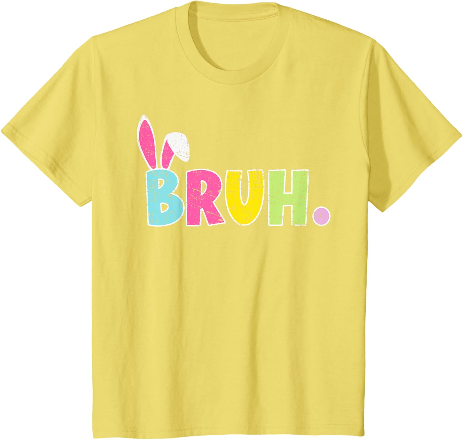 Bruh Happy Easter Bunny Spring Hunt Eggs Rabbit Funny Retro T-Shirt