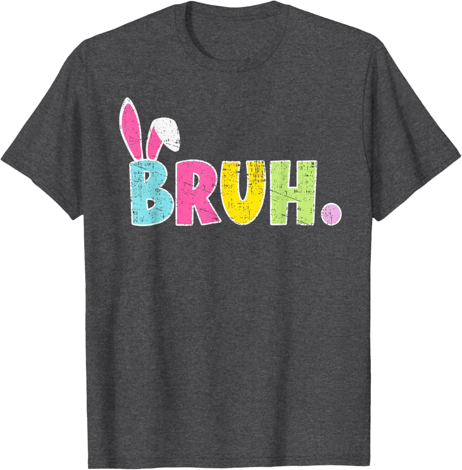 Bruh Happy Easter Bunny Spring Hunt Eggs Rabbit Funny Retro T-Shirt