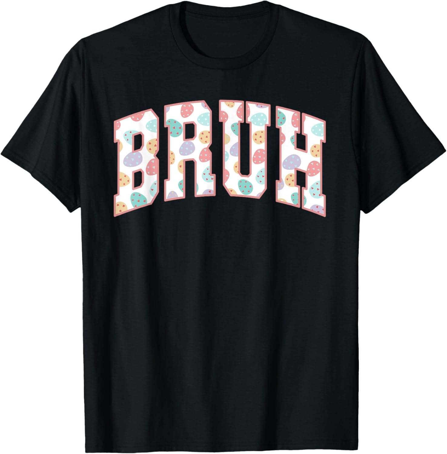 Bruh Happy Easter Day Bunny Spring Hunt Eggs Rabbit Funny T-Shirt