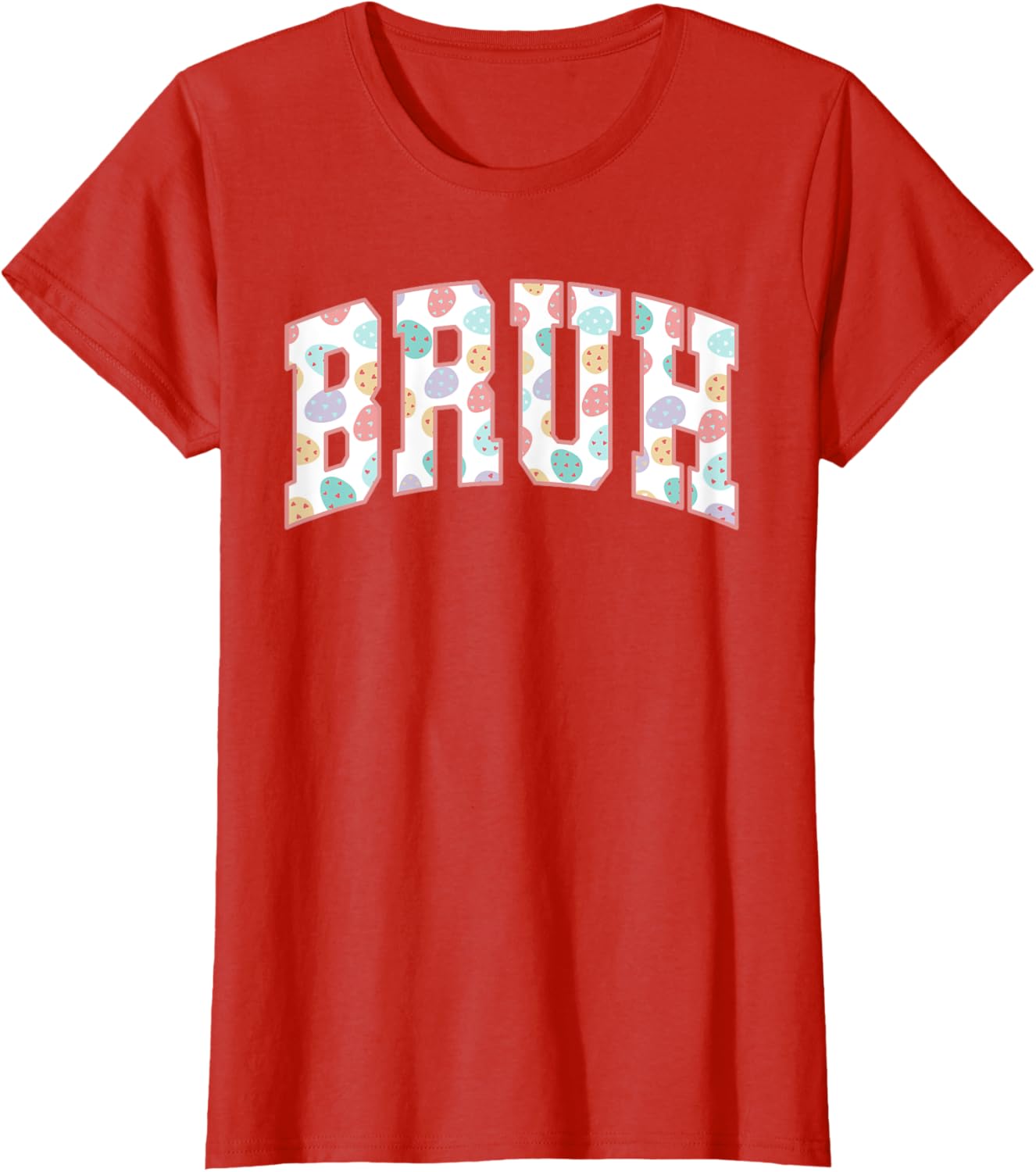 Bruh Happy Easter Day Bunny Spring Hunt Eggs Rabbit Funny T-Shirt