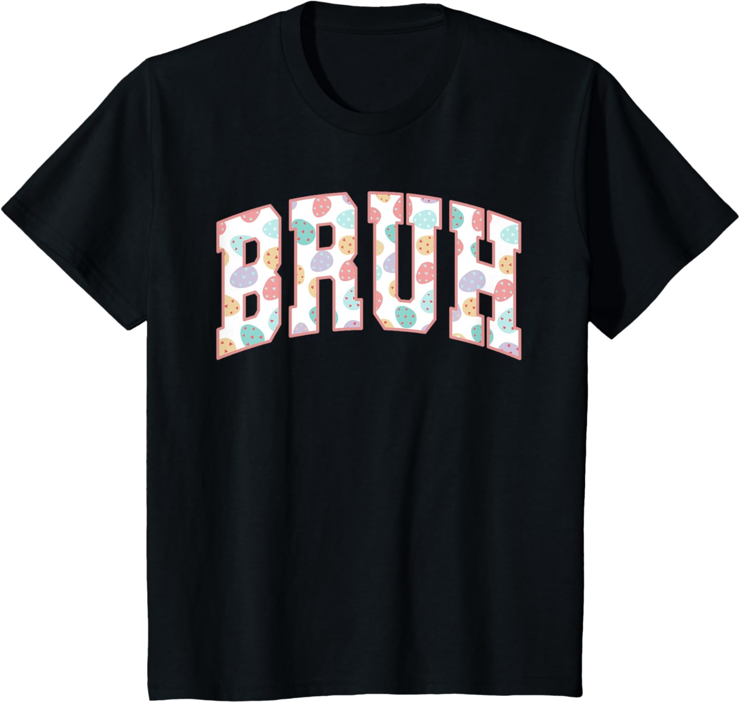 Bruh Happy Easter Day Bunny Spring Hunt Eggs Rabbit Funny T-Shirt