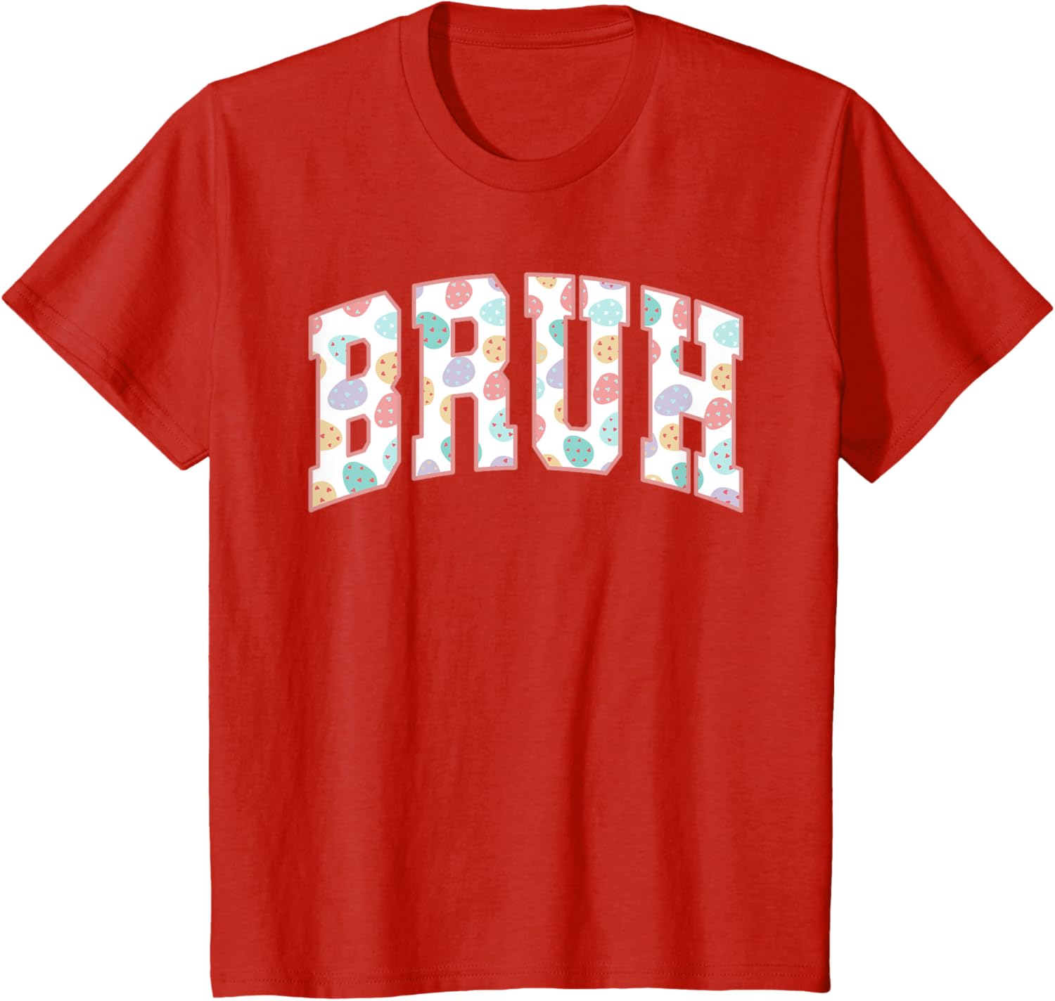 Bruh Happy Easter Day Bunny Spring Hunt Eggs Rabbit Funny T-Shirt