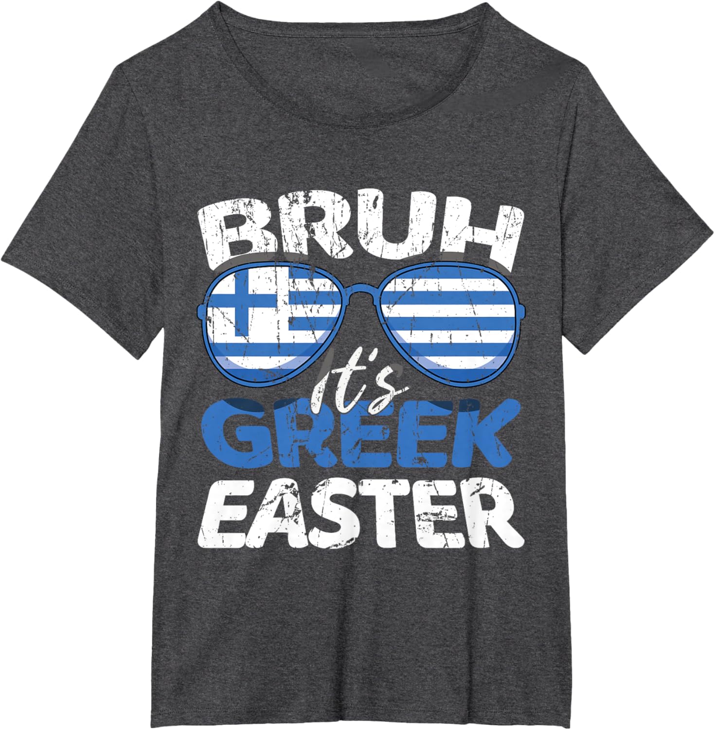 Bruh It's Greek Easter Sunday Greece Flag Greek Easter T-Shirt